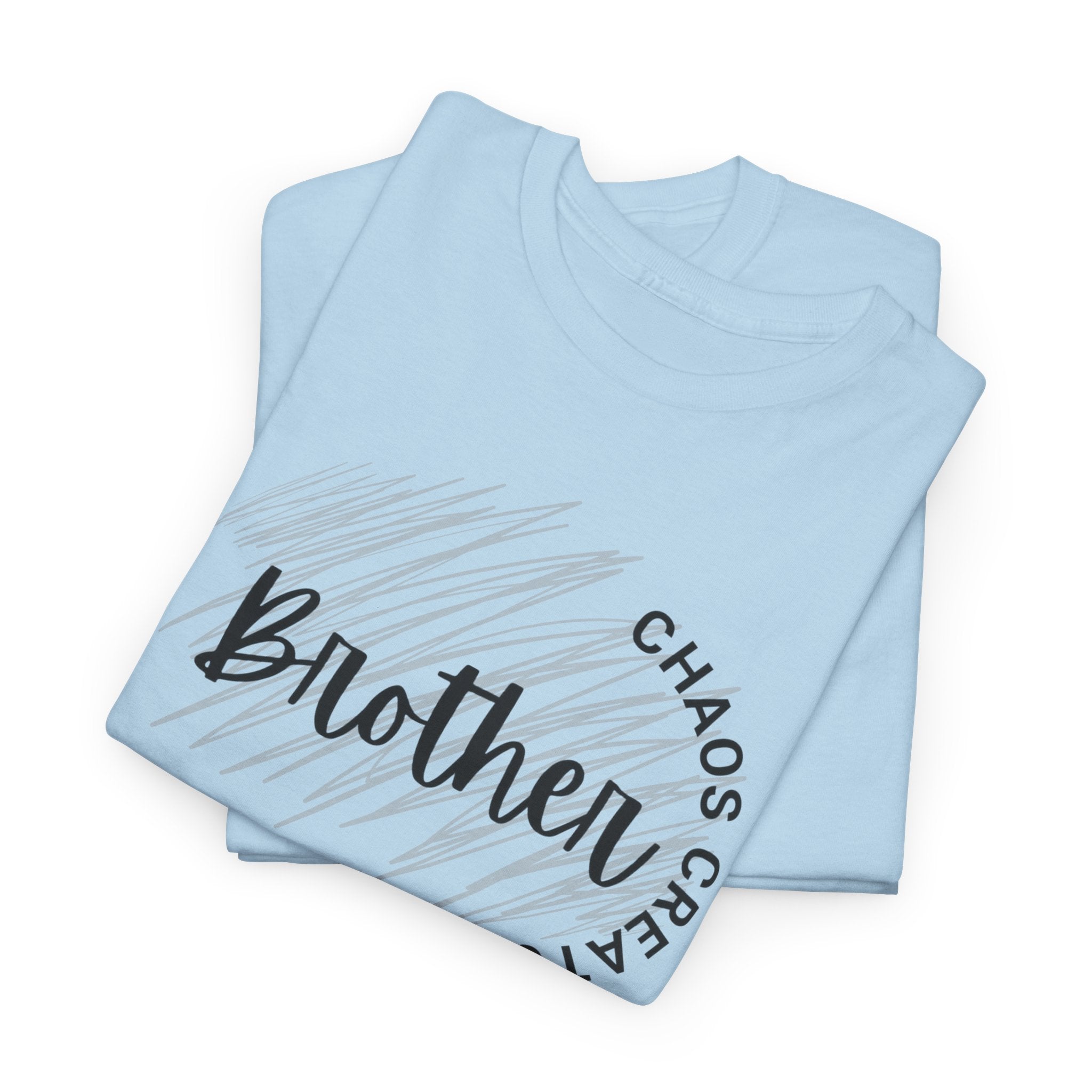 Brother Script Tee — 'Chaos Creator' Graphic Shirt for Siblings