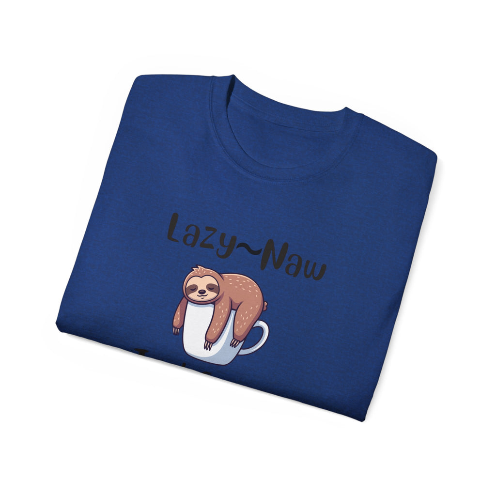 Sloth 'Lazy-Naw — Just Energy Efficient' T-Shirt