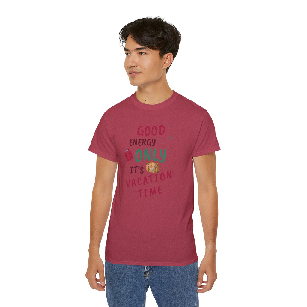 Good Energy Only – Vacation Time T-Shirt