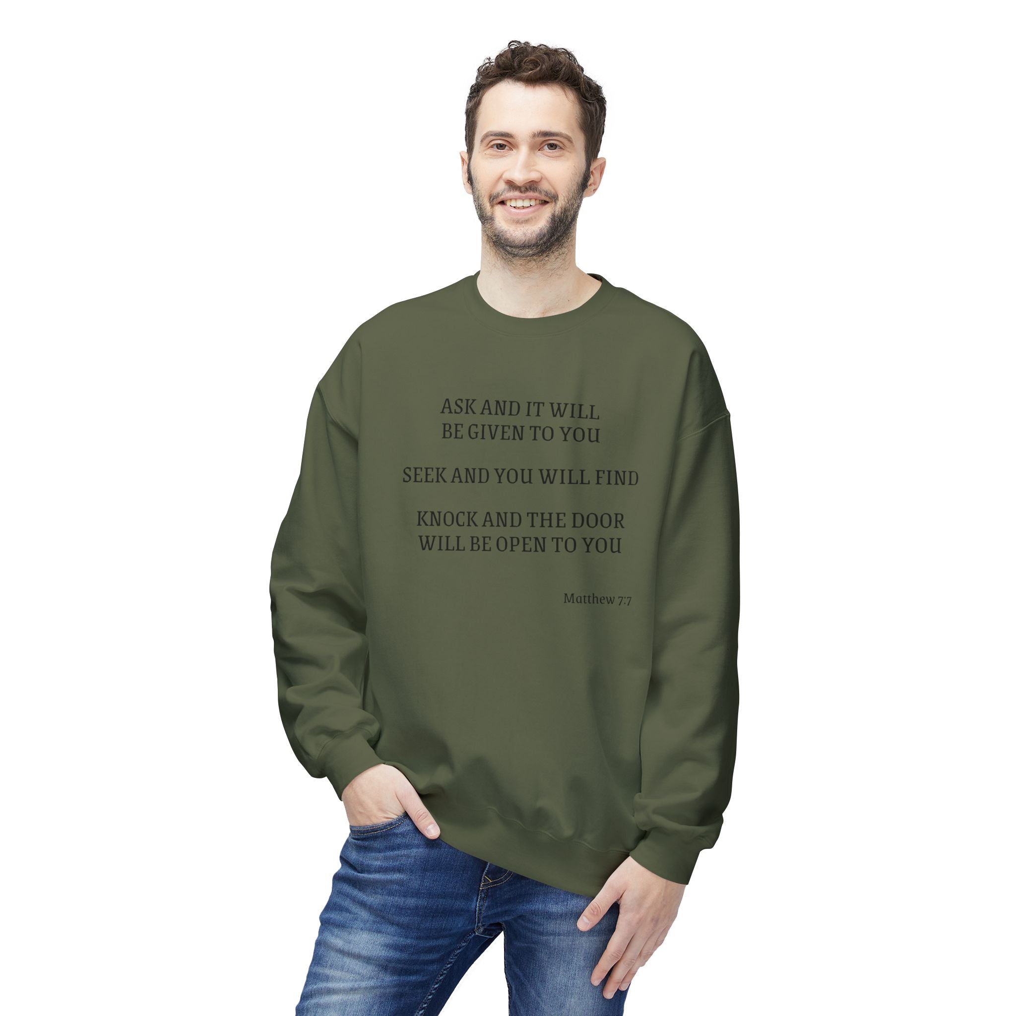 Matthew 7:7 Spiritual Crewneck Sweatshirt — "Ask and It Will Be Given to You" Inspirational Pullover