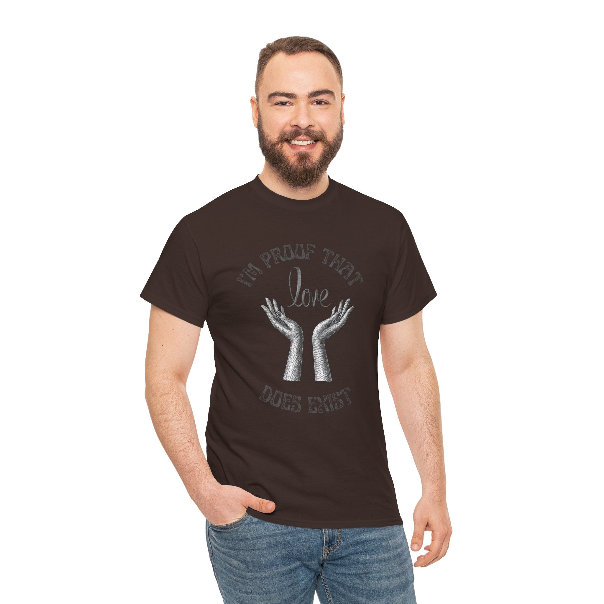 Love Exists T-Shirt — 'I’m Proof That Love Does Exist' Graphic Tee