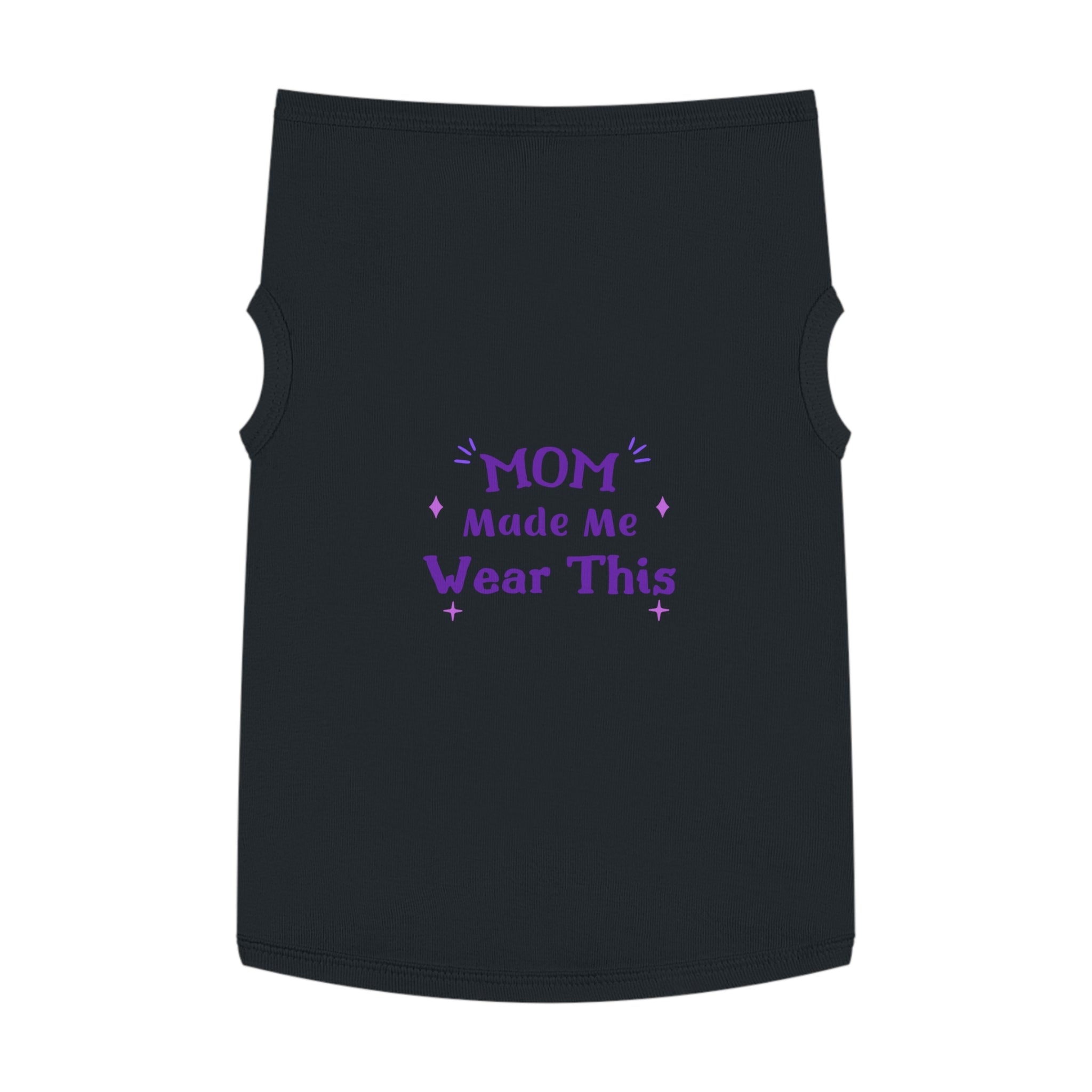 Pet Tank — "Mom Made Me Wear This" Cute Purple Graphic Dog Shirt