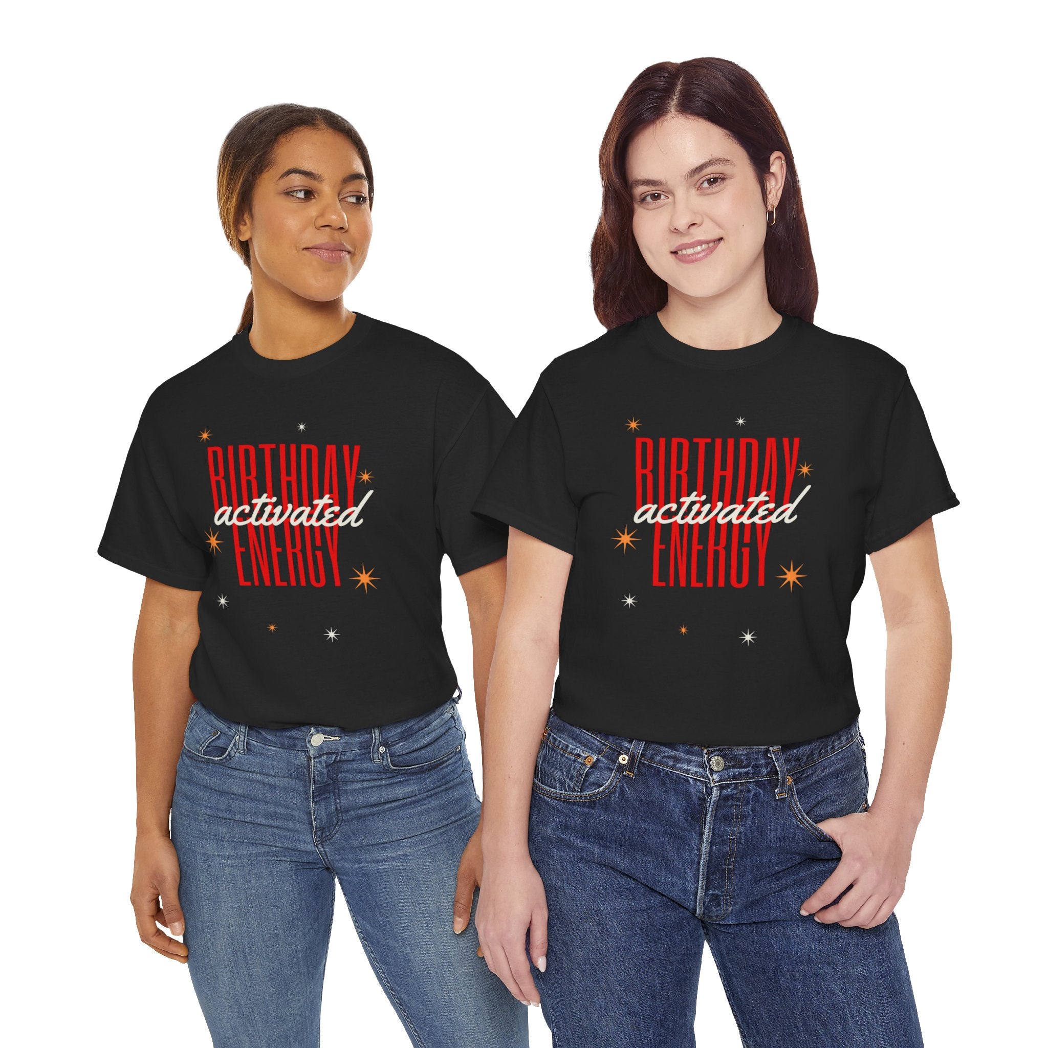 Birthday Energy Tee — Fun Get Started Party Shirt