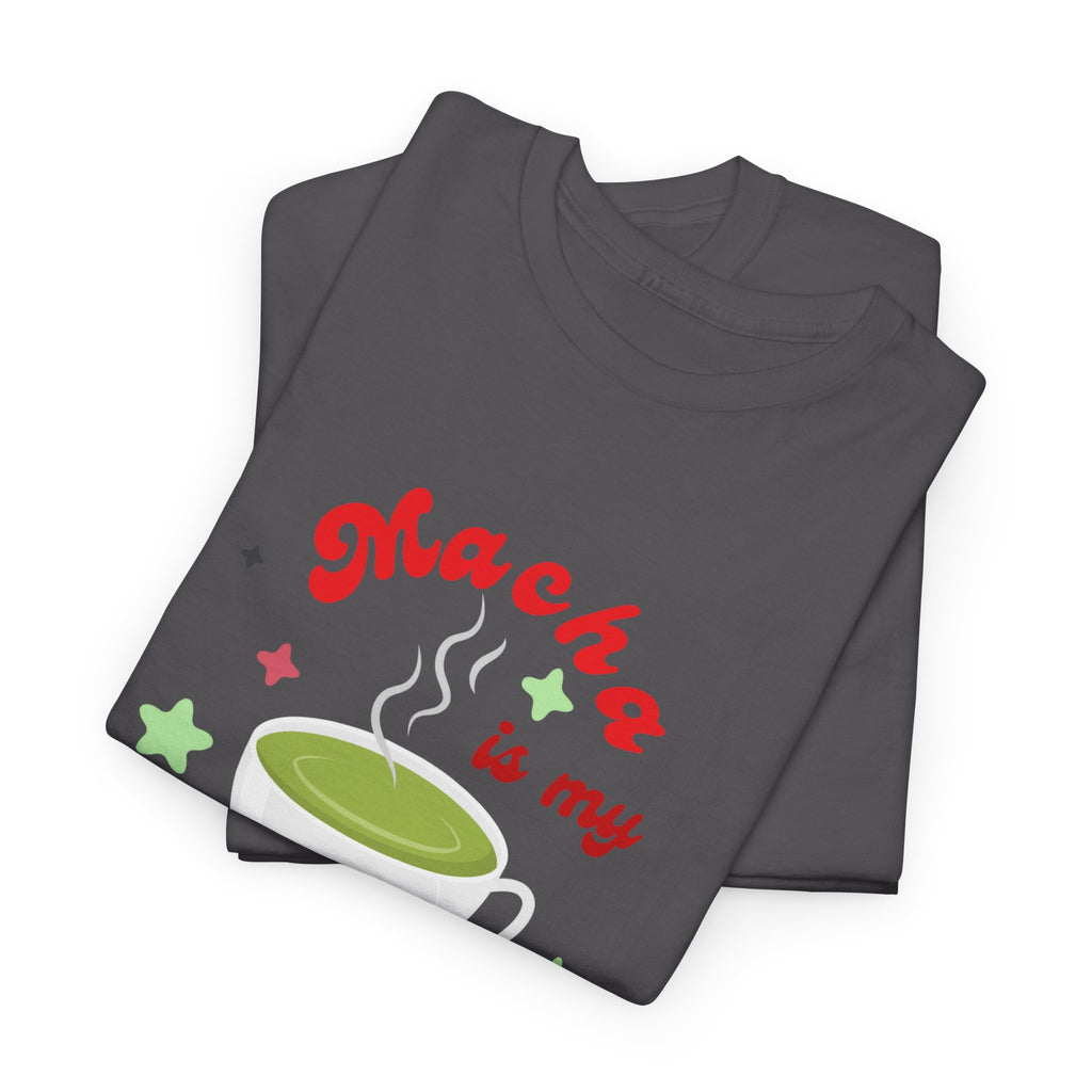 Matcha Is My Valentine T-Shirt