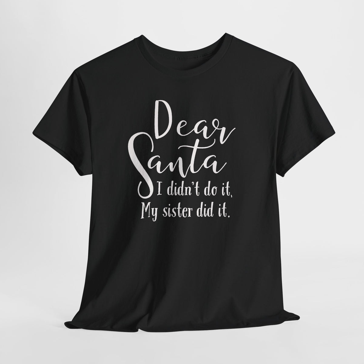 Dear Santa Christmas Sister Gift T-Shirt