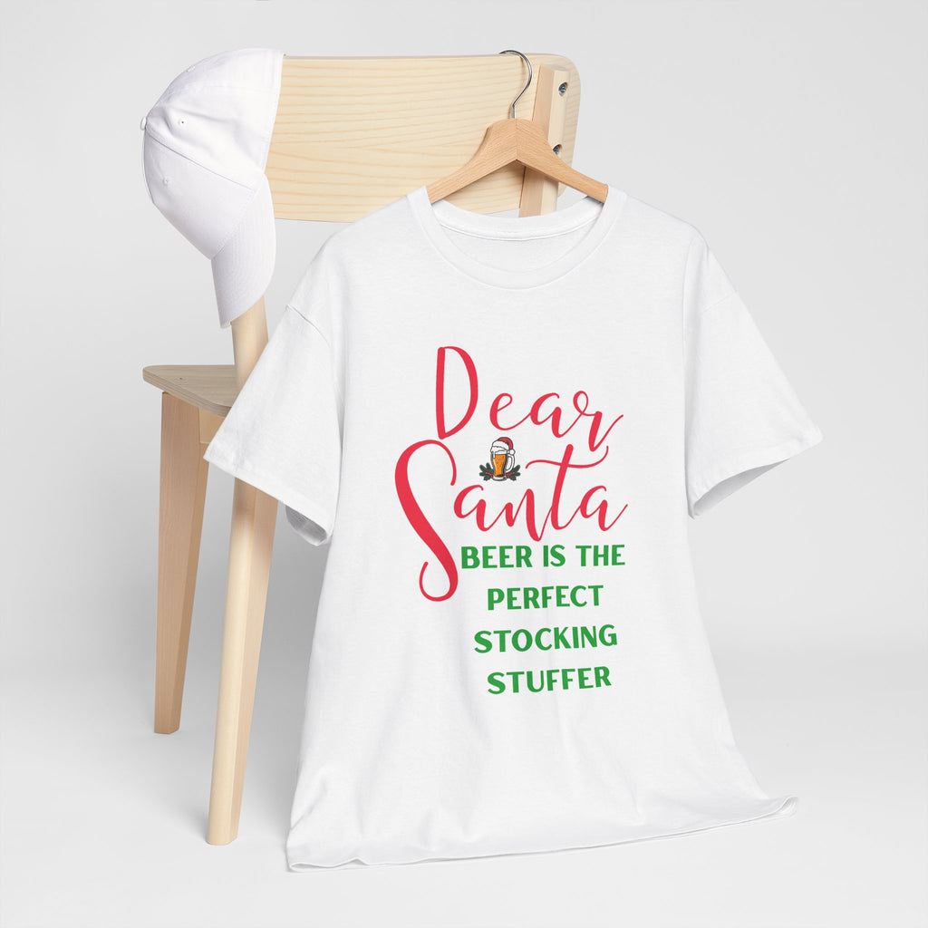 Dear Santa Beer Is the Perfect Stocking Stuffer Christmas T-Shirt