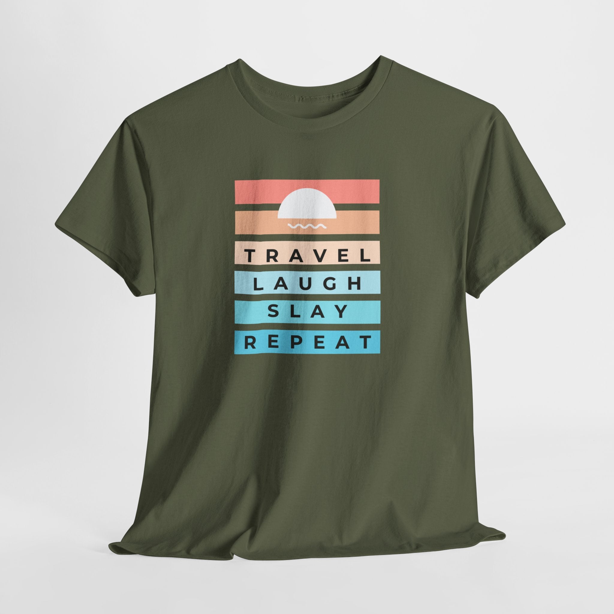 Travel Laugh Slay Repeat Tee