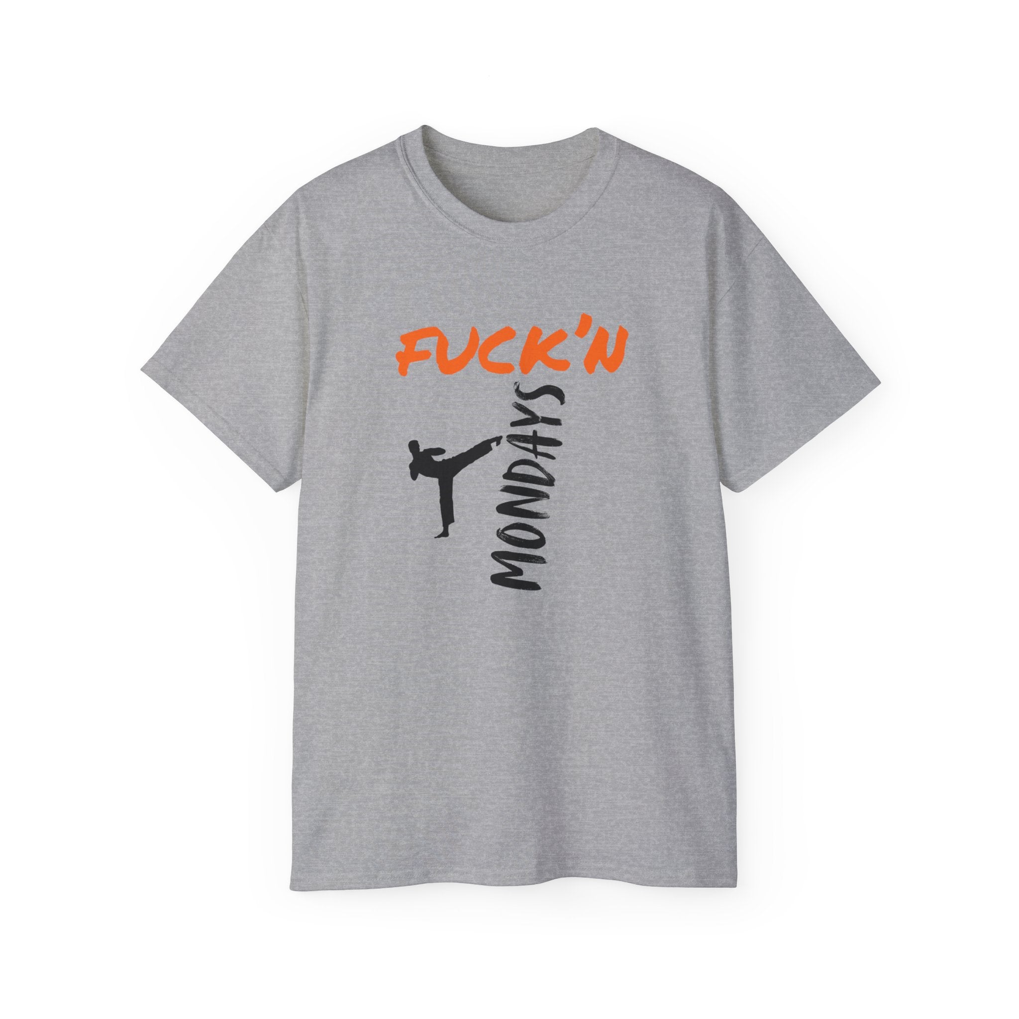 Graphic Tee — “Fuck’n Mondays” Kick Silhouette T‑Shirt