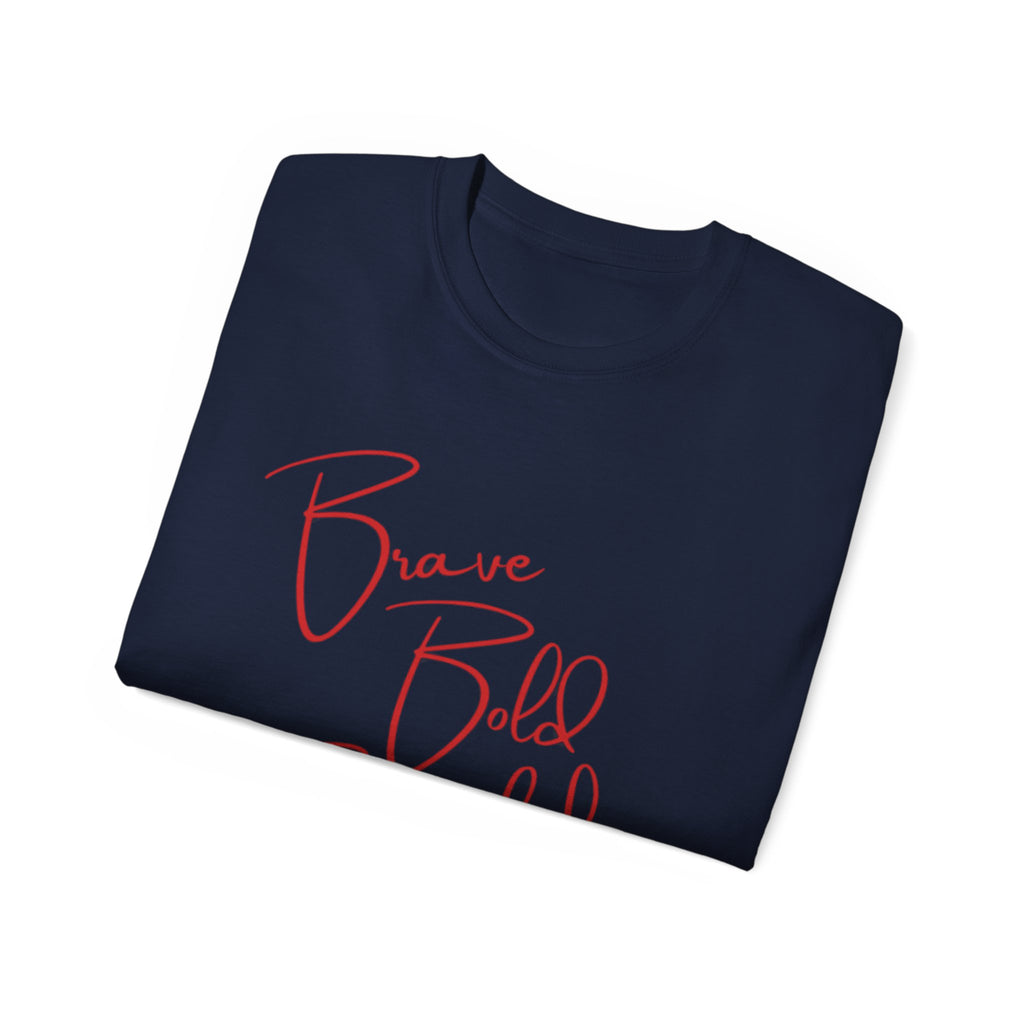 Brave Bold Beautiful Tee — Inspirational Script Women's T‑Shirt
