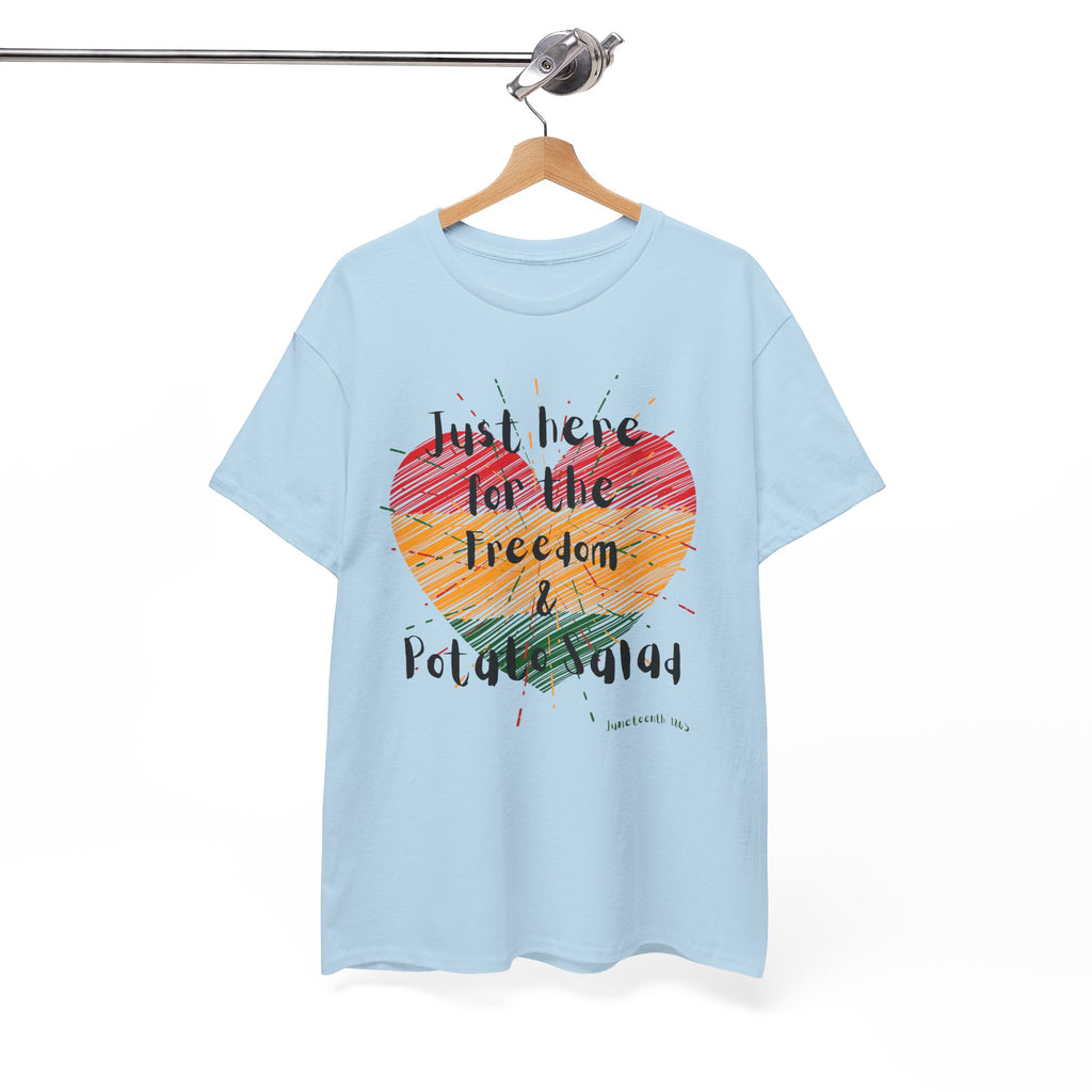 Heart Freedom T-Shirt – "Just Here for the Freedom" Inspirational Graphic Tee