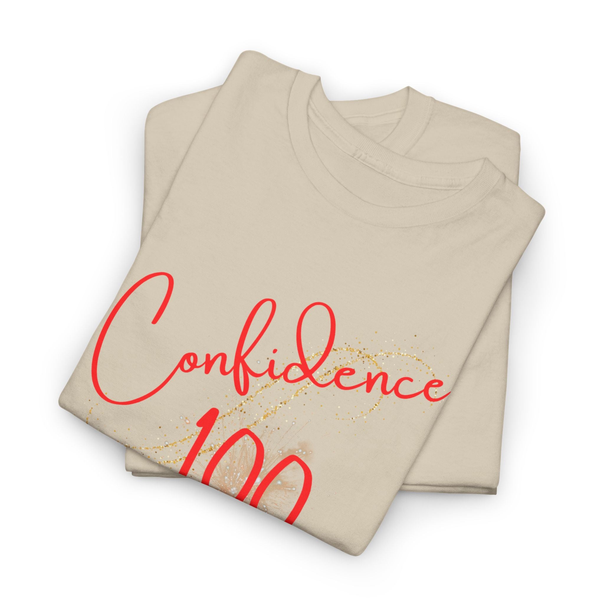 Confidence 100 T-Shirt — Inspirational Script Graphic Tee