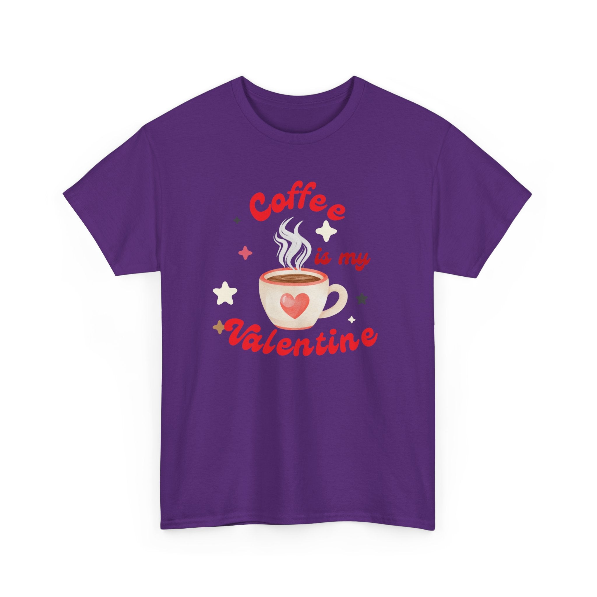 Coffee Is My Valentine Tee — Cute Valentine’s Day Coffee Shirt