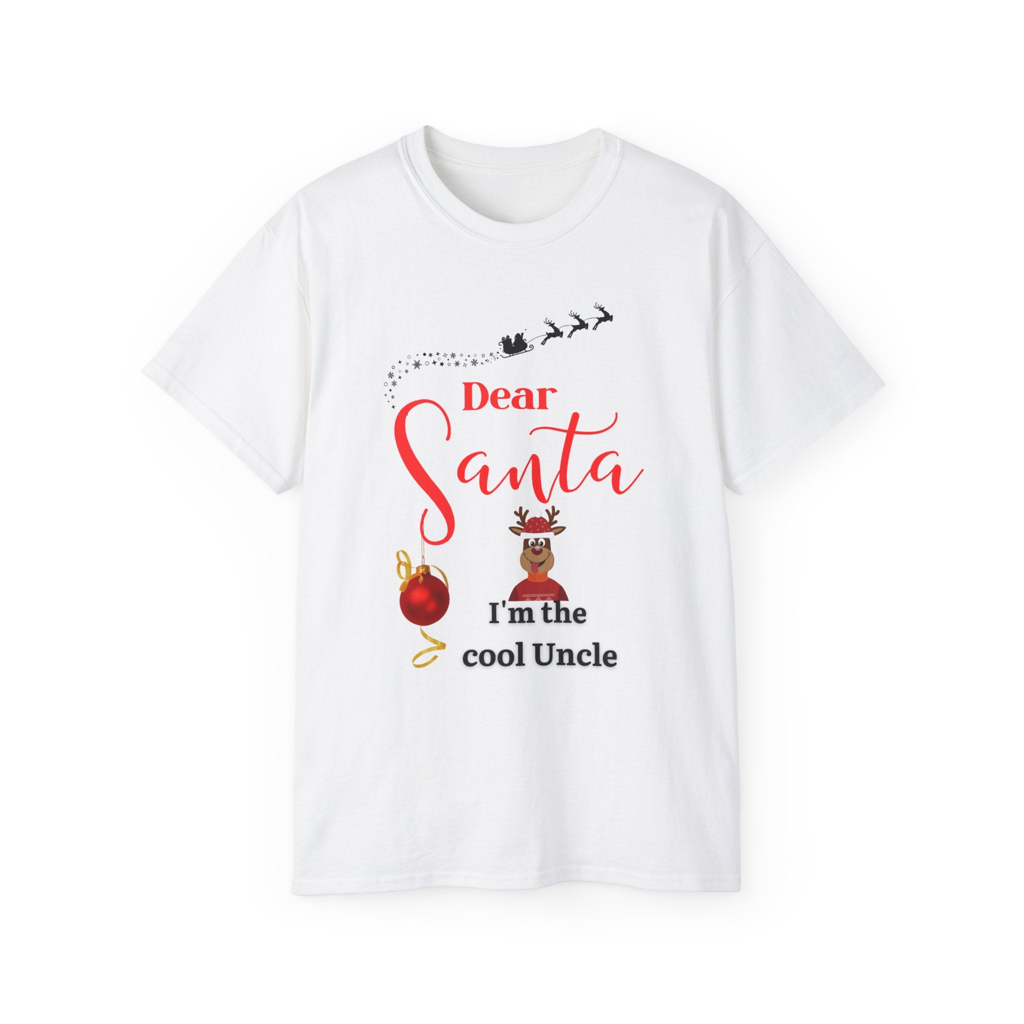 Dear Santa, Cool Uncle Tee, Funny Christmas Gift, Holiday T-Shirt, Unisex Cotton Shirt, Family Gatherings, Uncle Humor Apparel