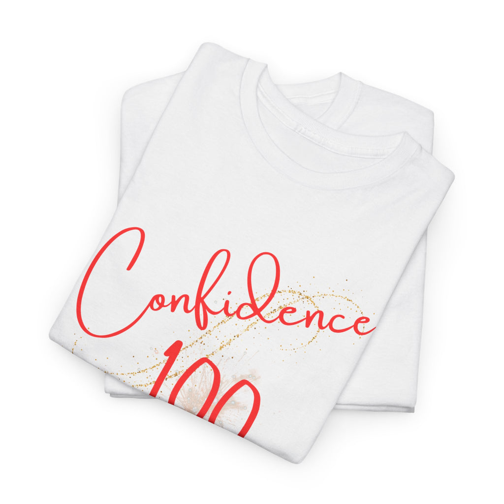 Confidence 100 T-Shirt — Inspirational Script Graphic Tee