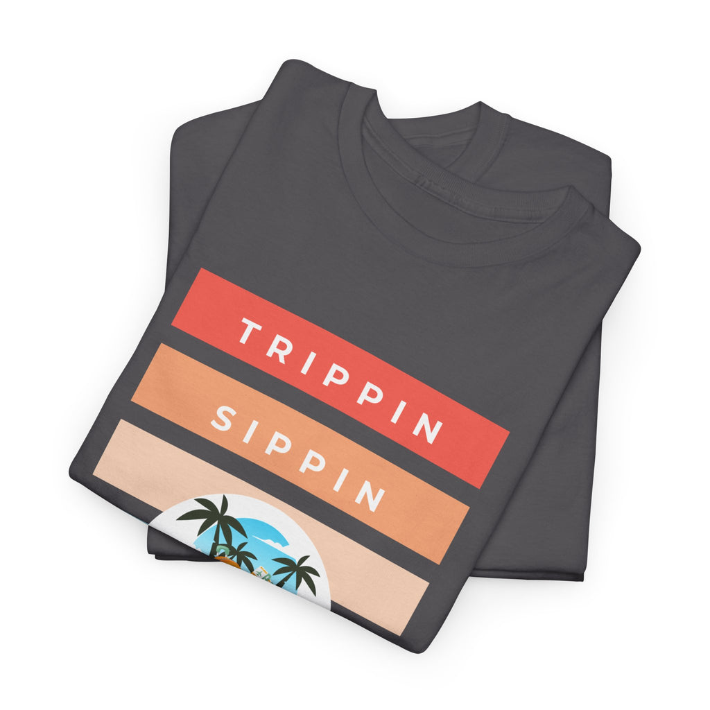 Trippin Sippin and Vibin Tropical Tee