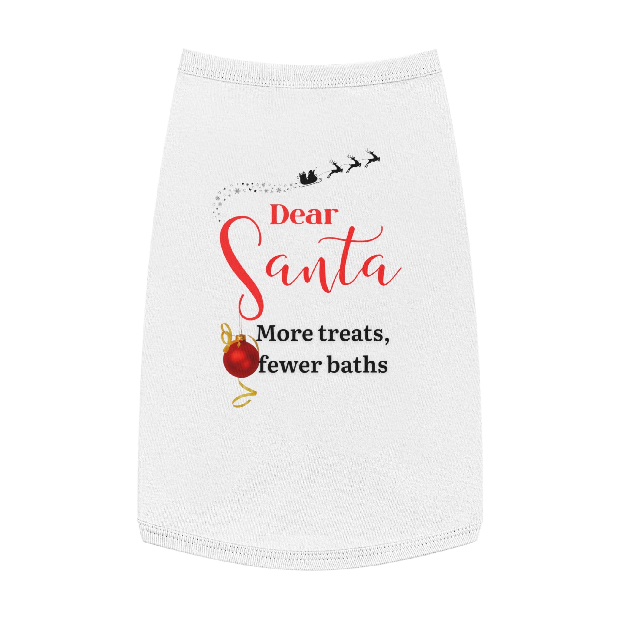 Dear Santa, More treats, less...Festive Pet Tank Top, Holiday Pet Clothing, Xmas Dog Shirt, Dear Santa Tanks, Dog Christmas Outfit, Pet Gift for Dog Lovers