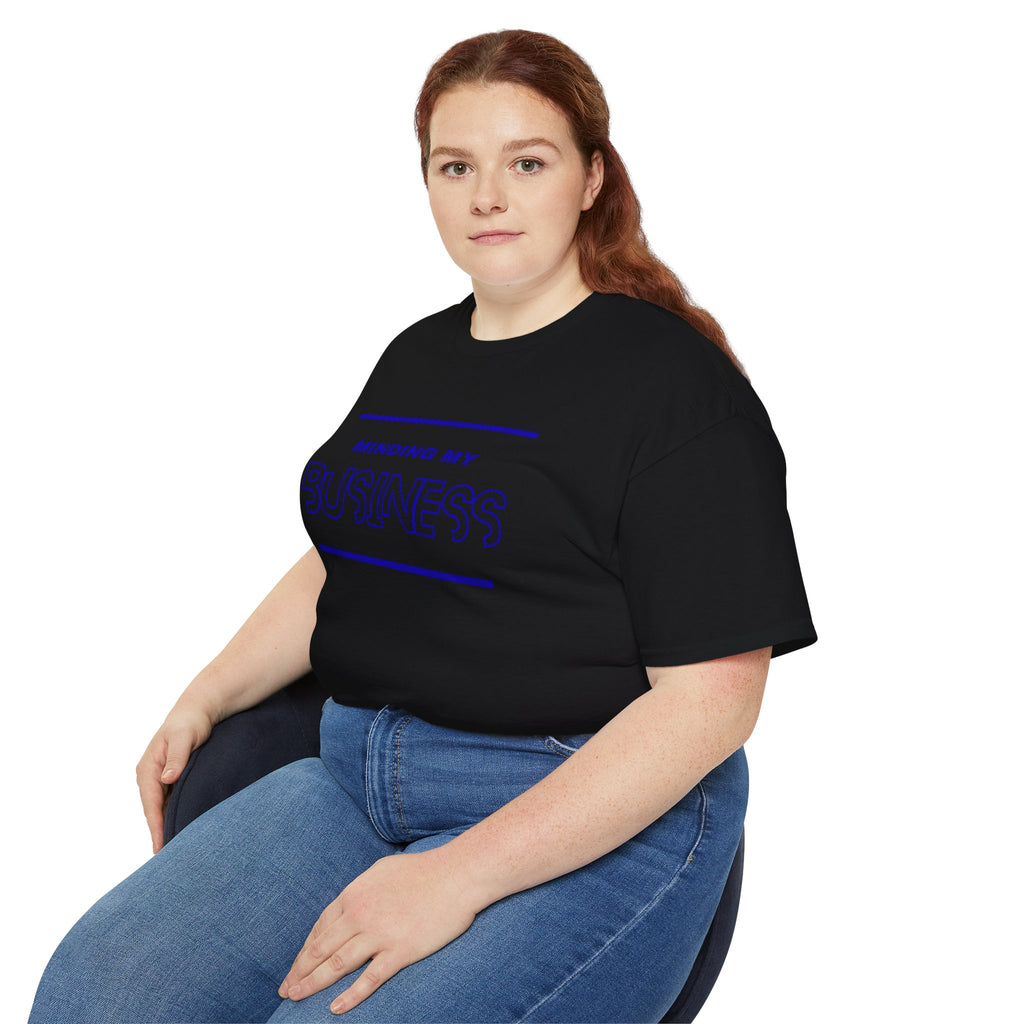 T‑Shirt — "Minding My Business" Minimal Graphic Tee