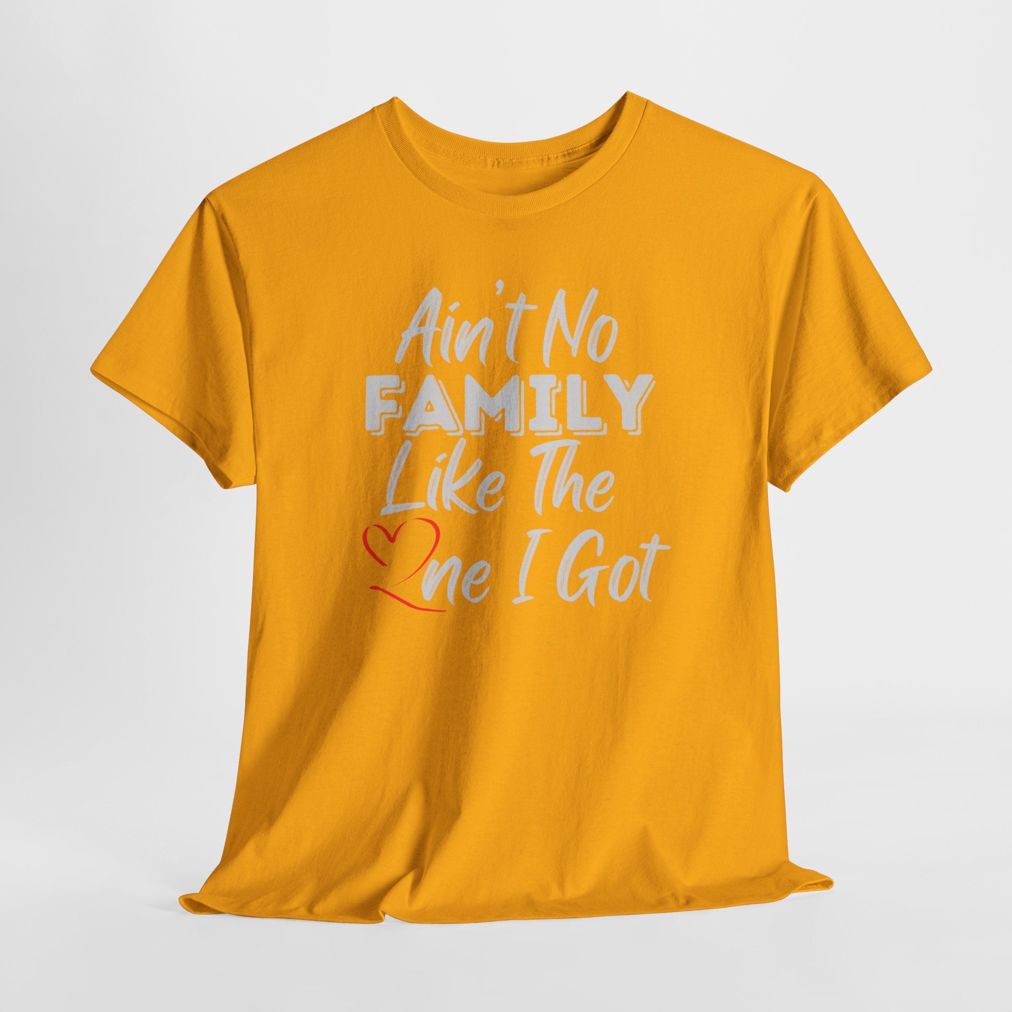 Family Pride T-Shirt — "Love My Family, My Family Is Better Than Yours"