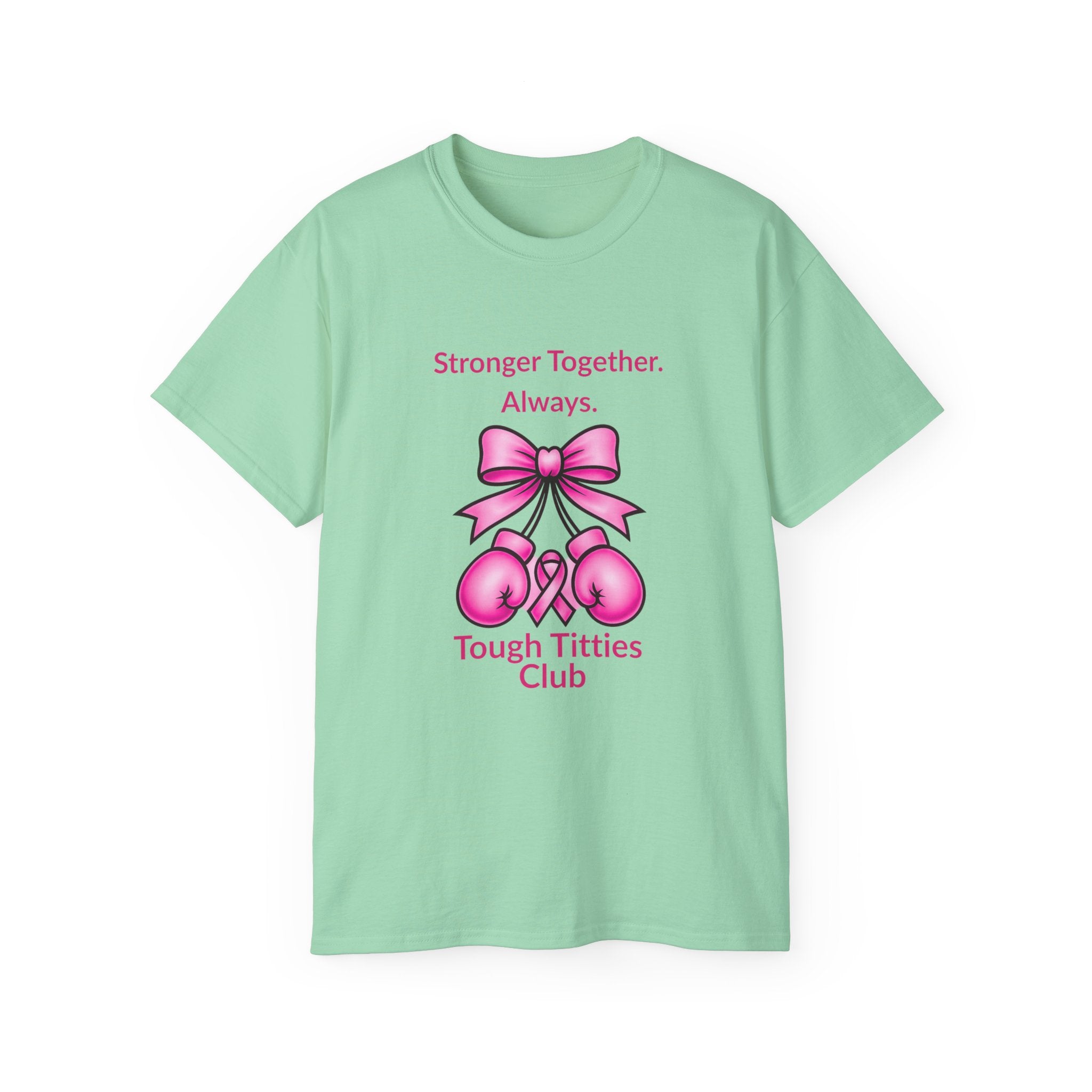 T-Shirt — "Stronger Together. Always. Tough Titties Club" Pink Ribbon Boxing Design