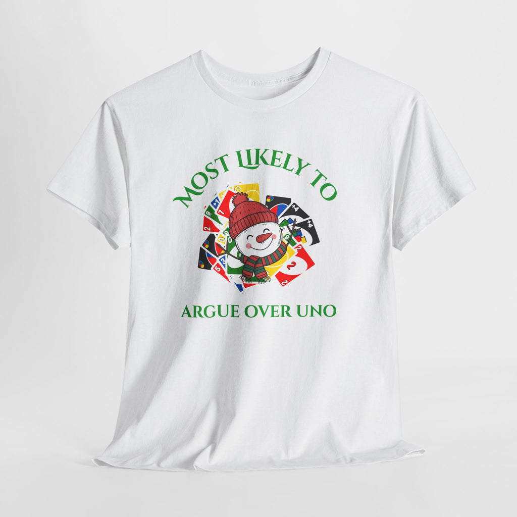 Most Likely to Argue Over Uno Christmas T-Shirt
