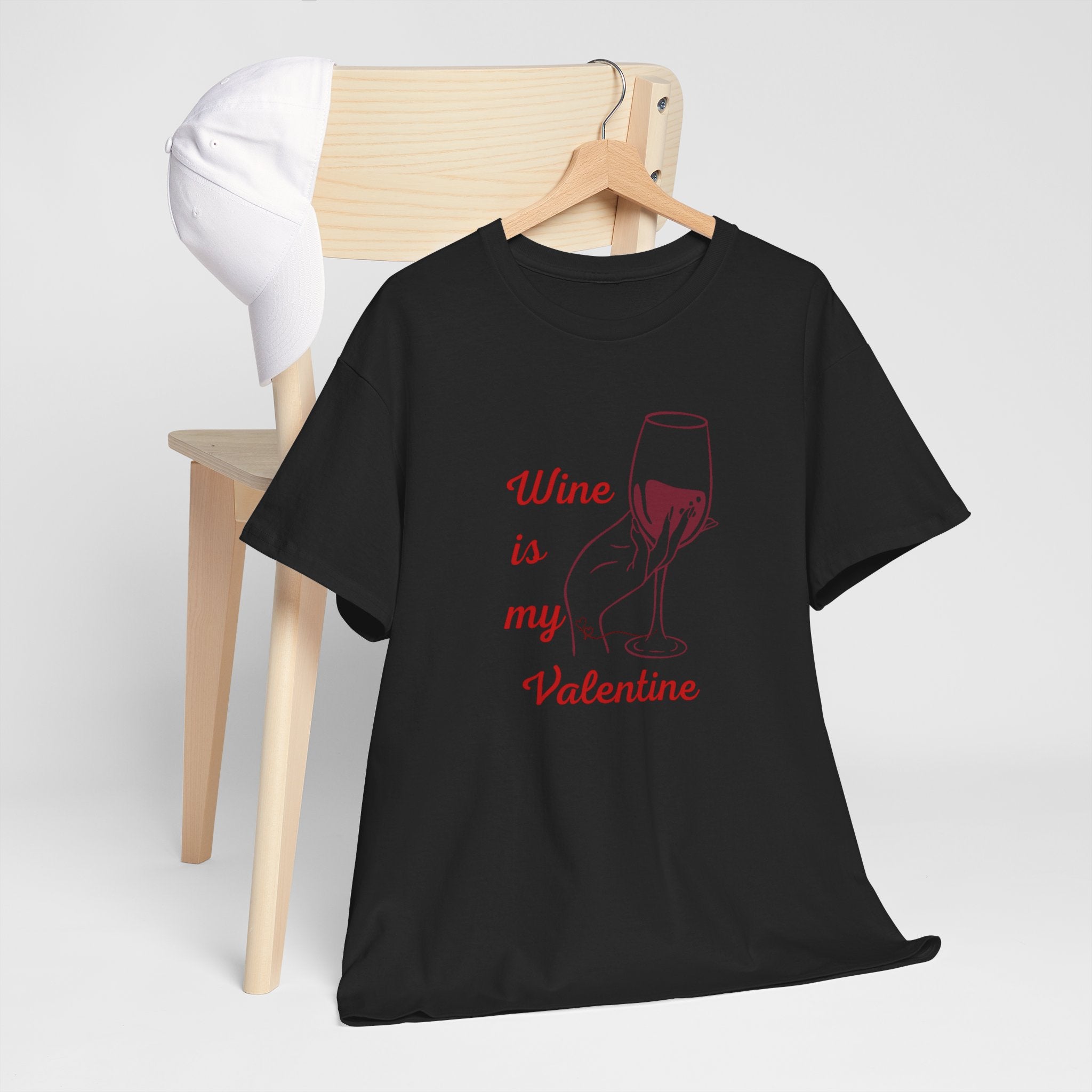 Wine Is My Valentine T‑Shirt — Cute Wine Lover Valentine Shirt