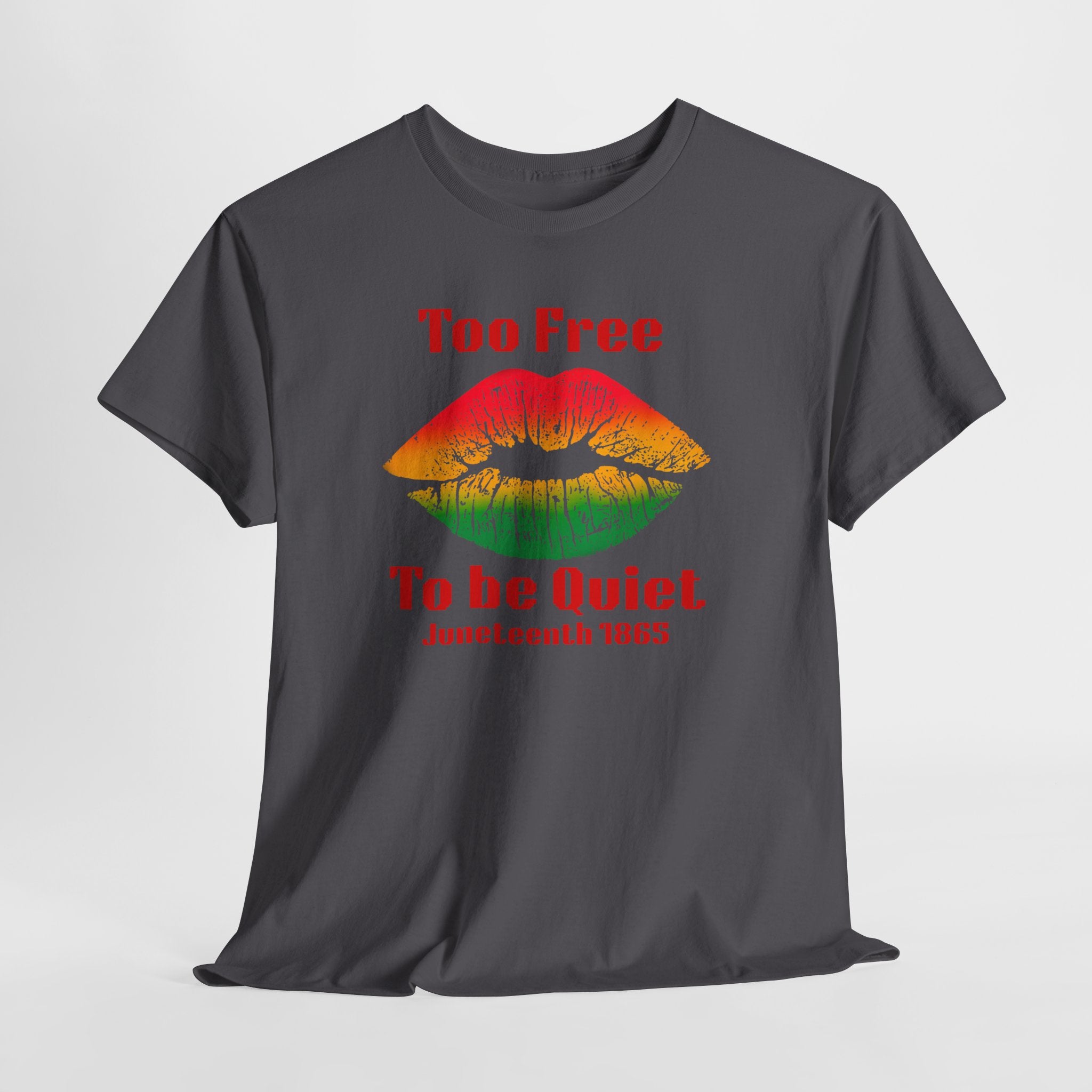 Juneteenth 'Too Free To Be Quiet' Bold T-Shirt