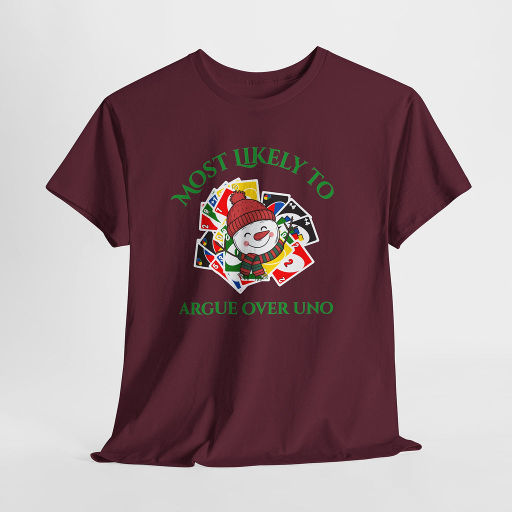 Most Likely to Argue Over Uno Christmas T-Shirt