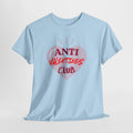 T-Shirt — Anti Valentines Day Club Heart Graphic Tee