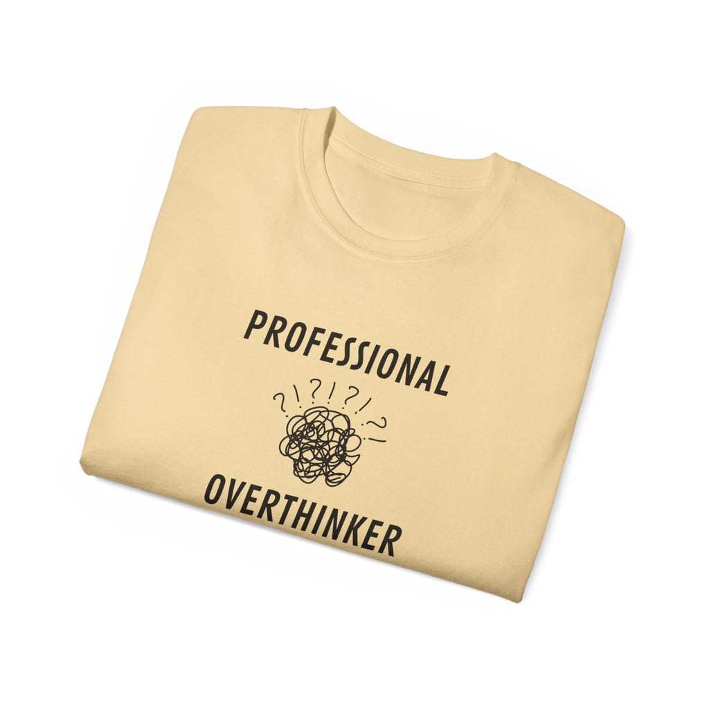 Professional Overthinker T-Shirt