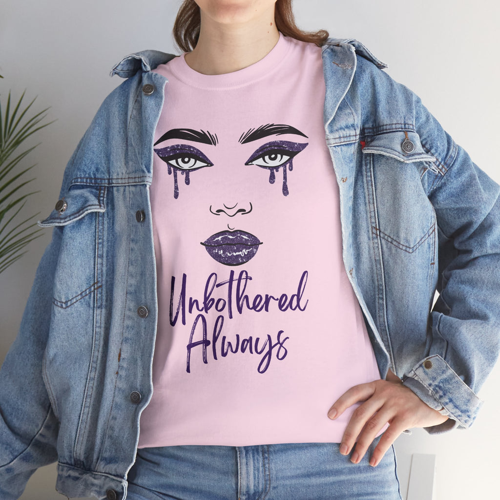 "Unbothered Always" Graphic Tee — Feminine Tear-Track Face Design