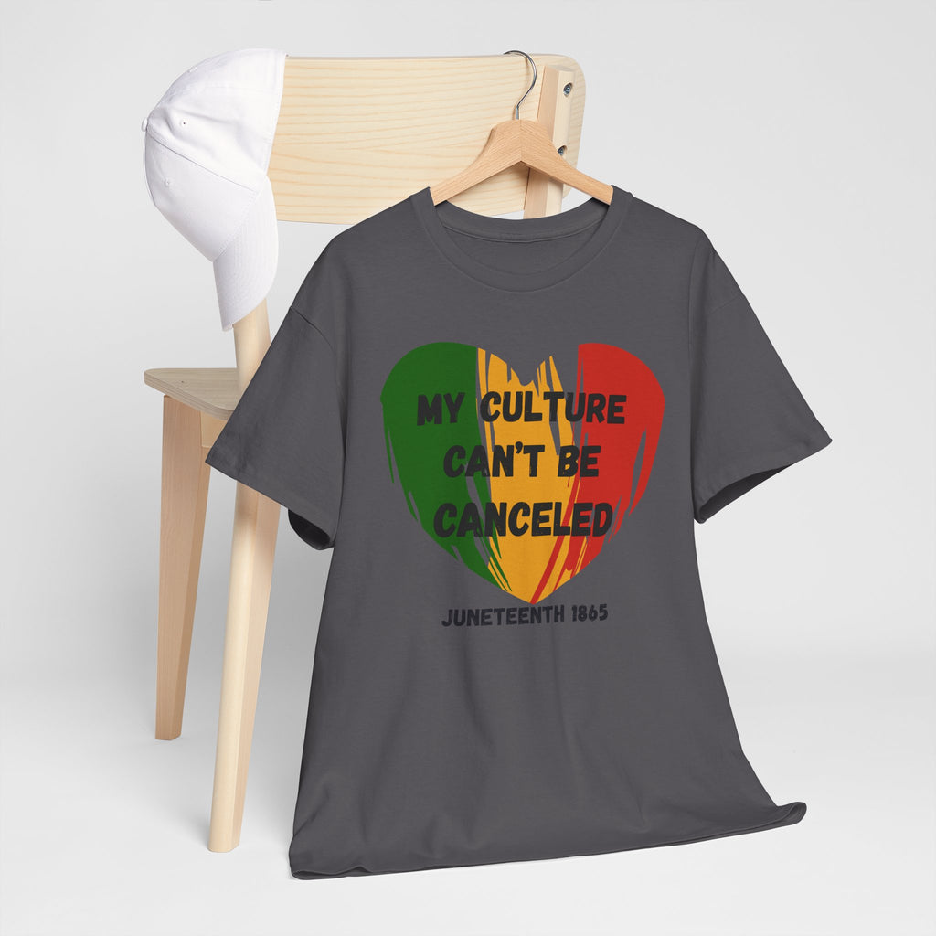 T-Shirt — "My Culture Can't Be Canceled" Juneteenth Heart Tee