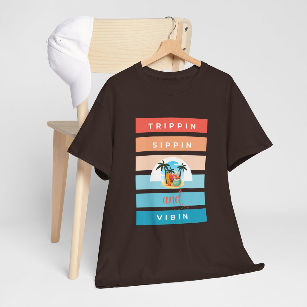 Trippin Sippin and Vibin Tropical Tee