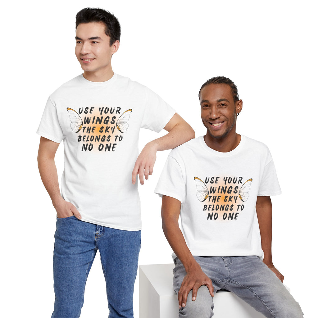 T-Shirt — "Use Your Wings, The Sky Belongs to No One" Inspirational Graphic Tee