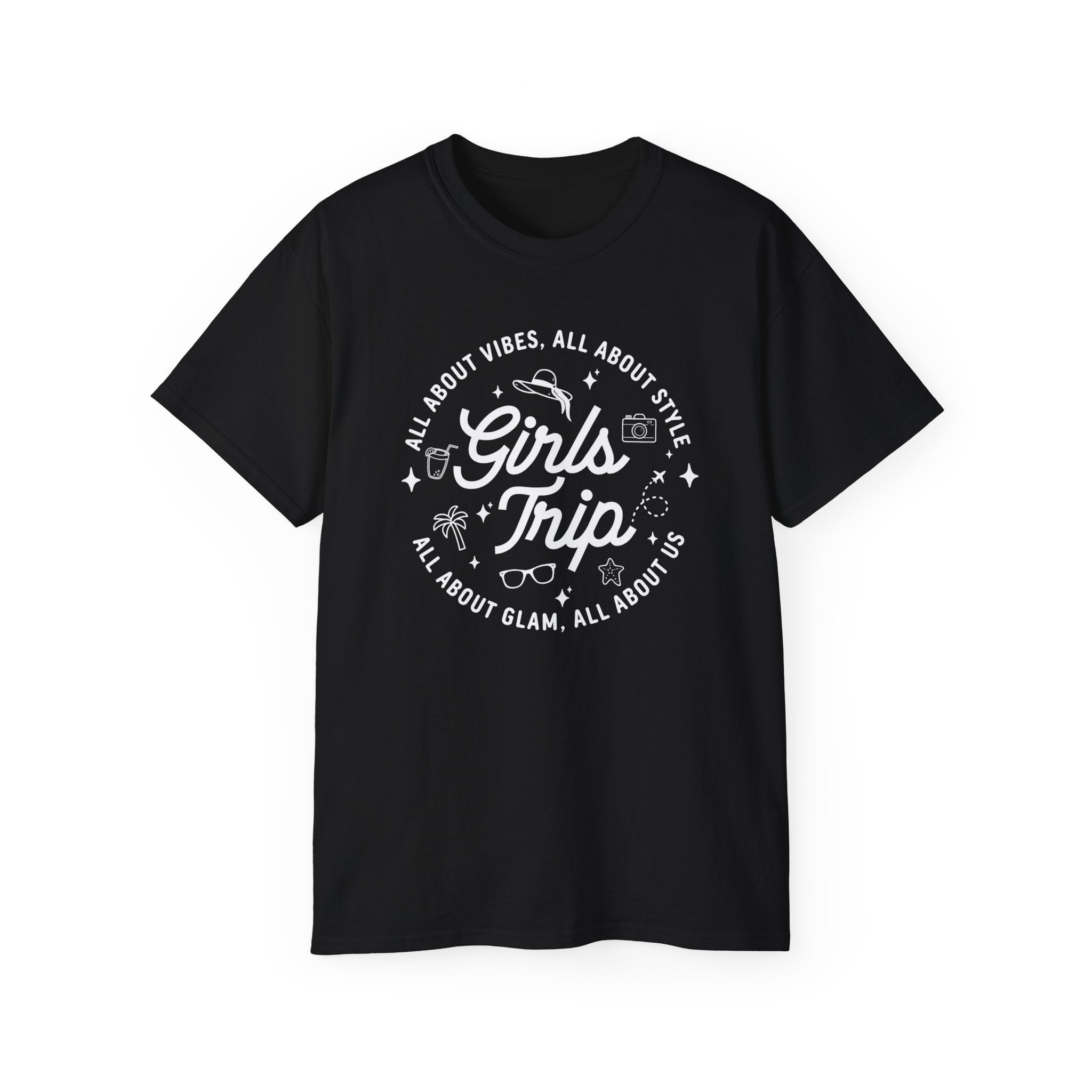 Girls Trip T-Shirt — 'All About Vibes, All About Style' Graphic Tee for Bachelorette & Vacation