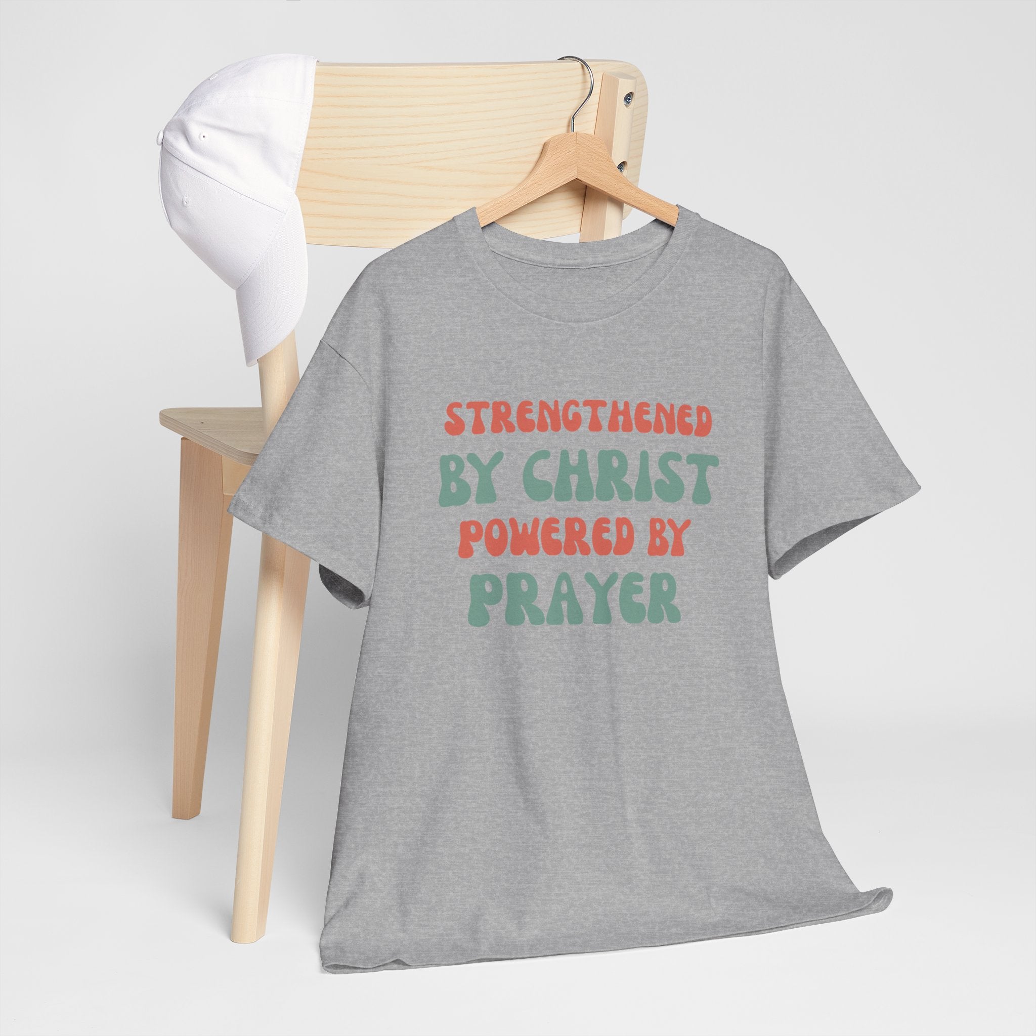 Christian T‑Shirt — "Strengthened by Christ, Powered by Prayer" Inspirational Tee