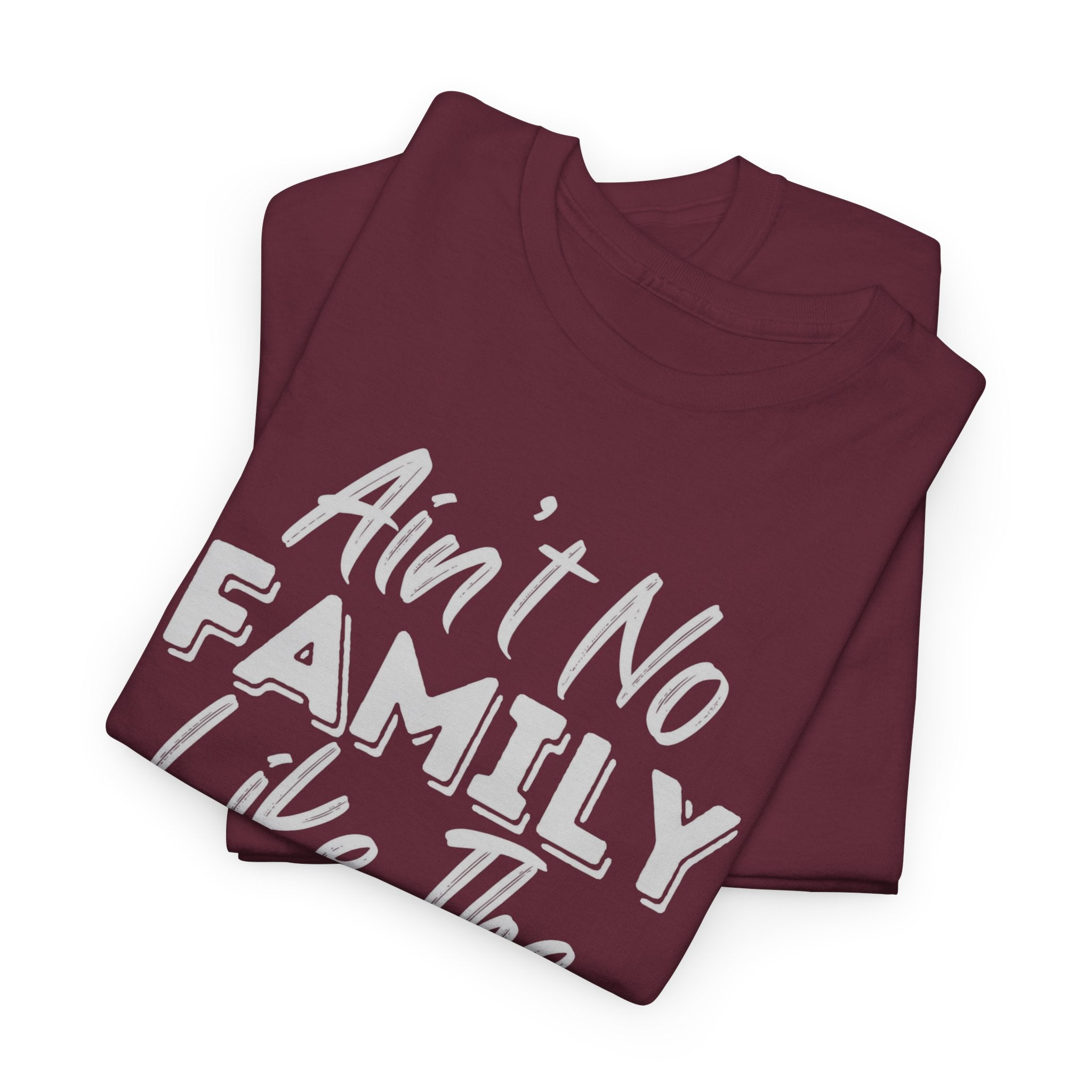 Family Pride T-Shirt — "Love My Family, My Family Is Better Than Yours"