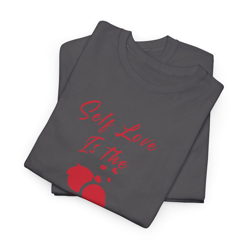T-Shirt — "Self Love Is The Real Flex" Romantic Couple Graphic Tee
