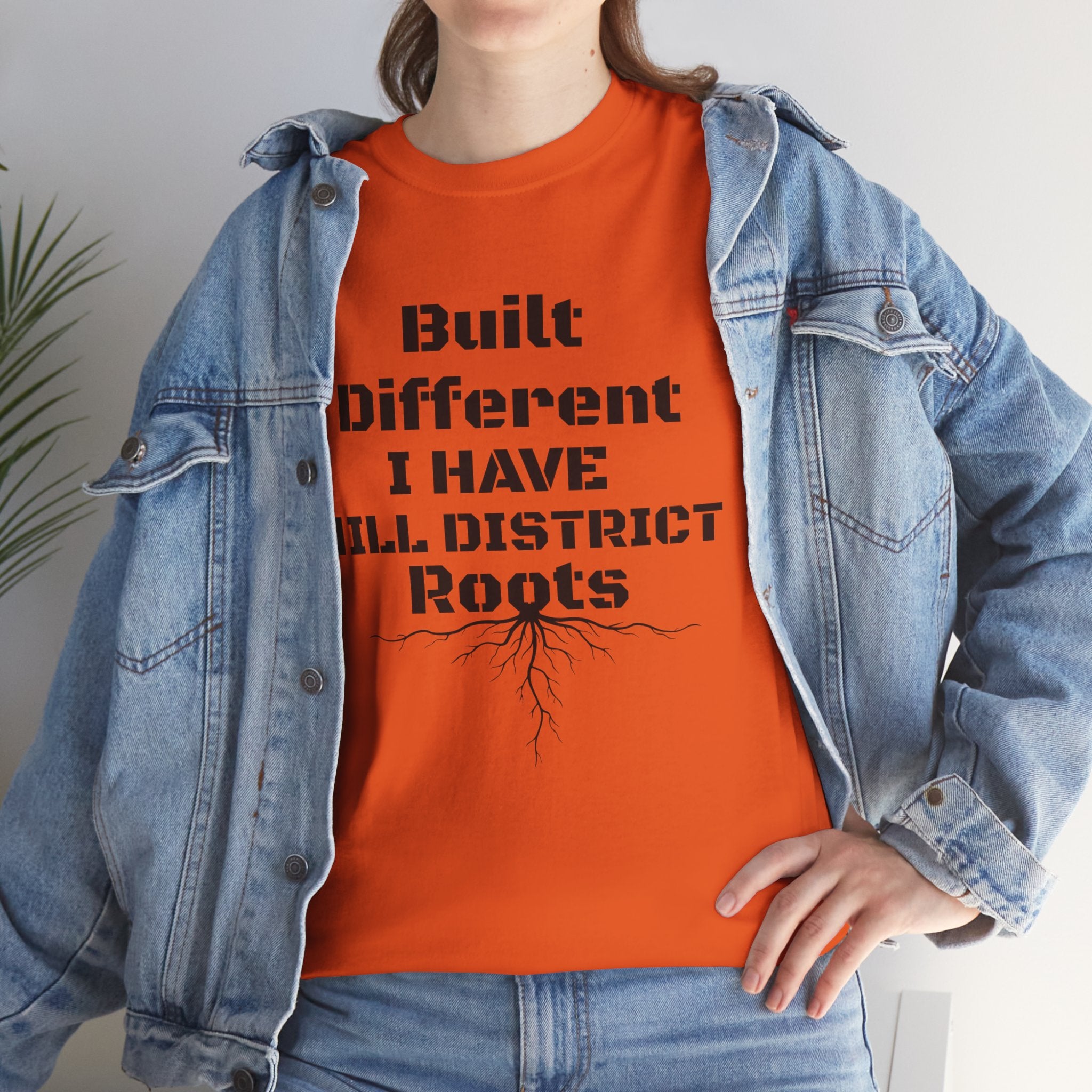 Hill District Roots T-Shirt — "Built Different I Have Hill District Roots" Heritage Tee