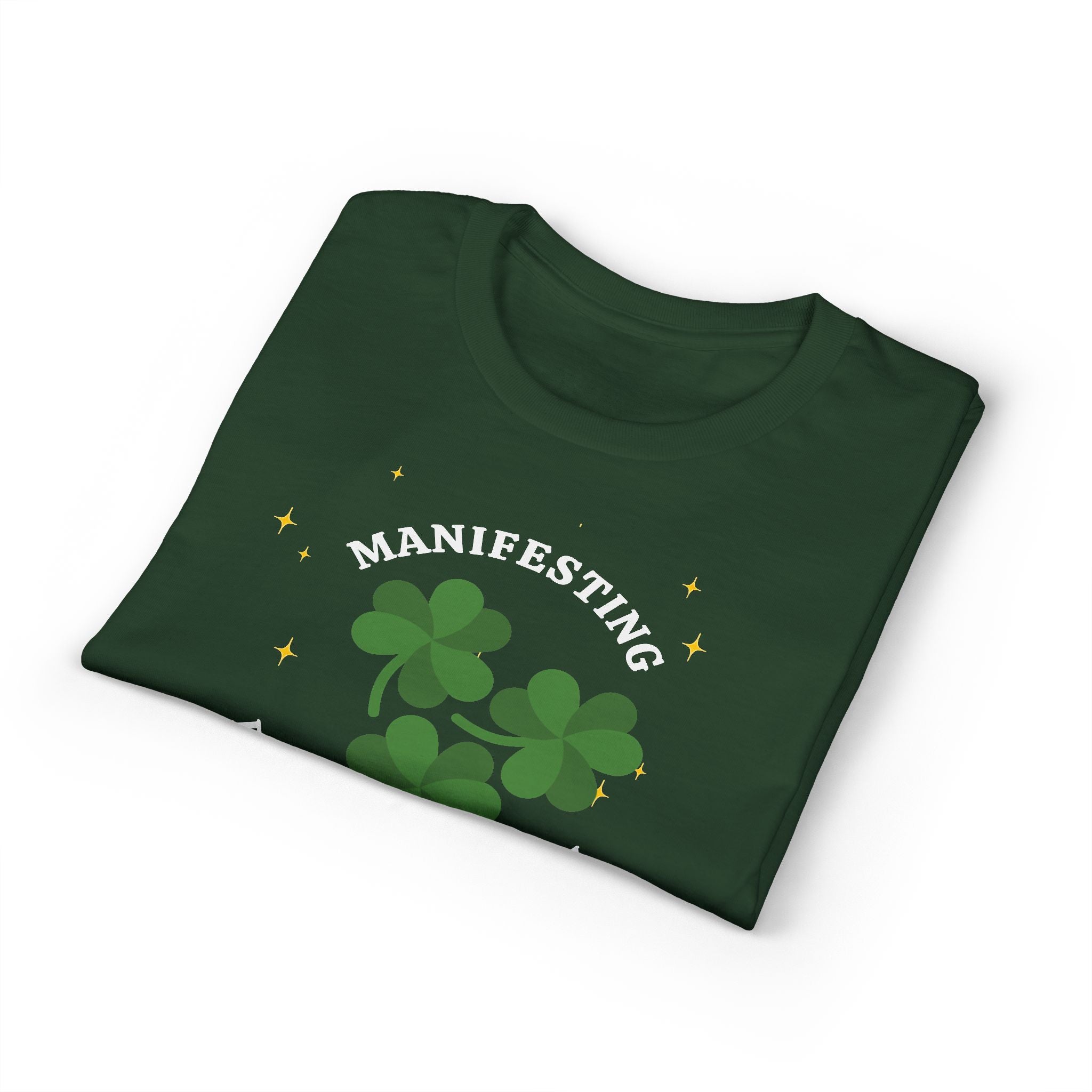 Manifesting Four Leaf Energy T-Shirt — St. Patrick’s Day Lucky Shamrock Tee