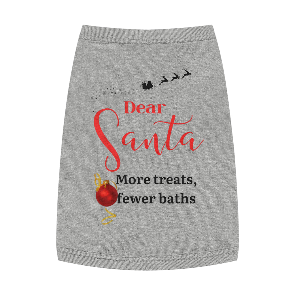 Dear Santa, More treats, less...Festive Pet Tank Top, Holiday Pet Clothing, Xmas Dog Shirt, Dear Santa Tanks, Dog Christmas Outfit, Pet Gift for Dog Lovers