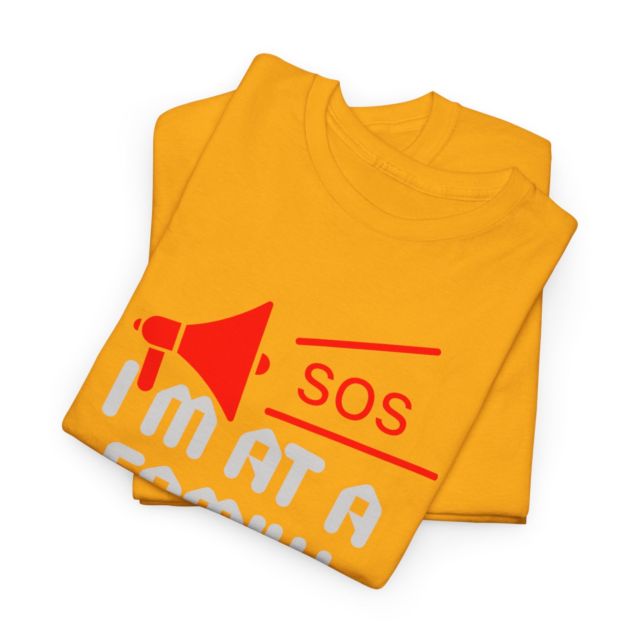 I'm At A Family Reunion T‑Shirt — Funny SOS Megaphone Family Reunion Tee