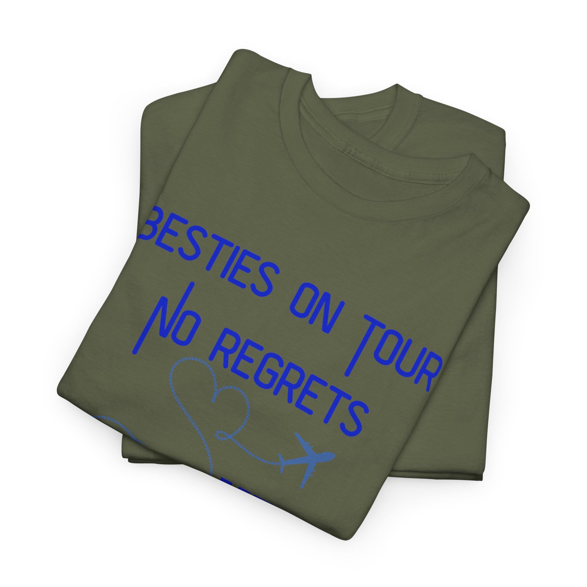 Besties On Tour T-Shirt - "No Regrets Yet" Travel Friends Tee