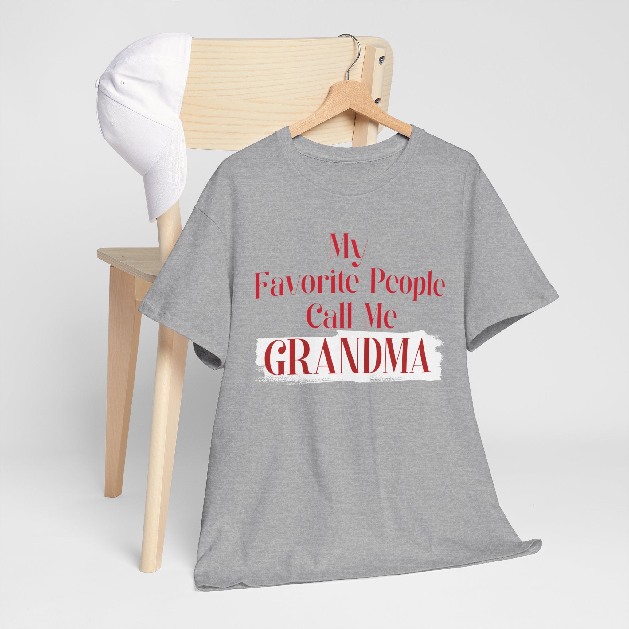 Grandma T-Shirt — “My Favorite People Call Me Grandma” Cute Gift Tee