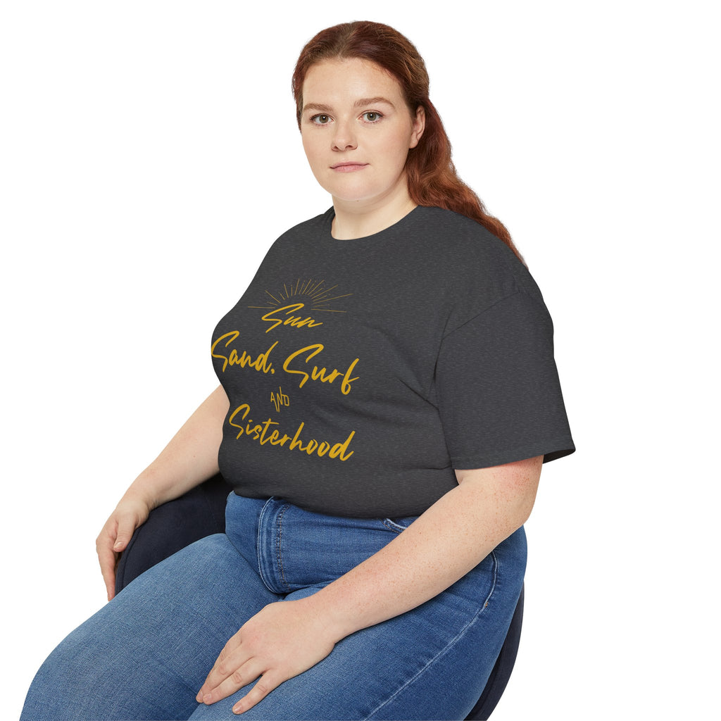 Sun, Sand, Surf and Sisterhood Tee
