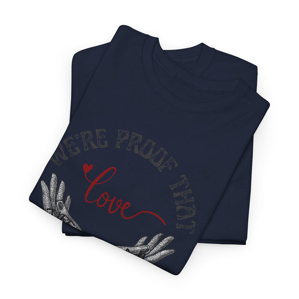Love Wins Tattoo Hands T‑Shirt – "We're Proof That Love Exists" Couples Goal Pride Tee