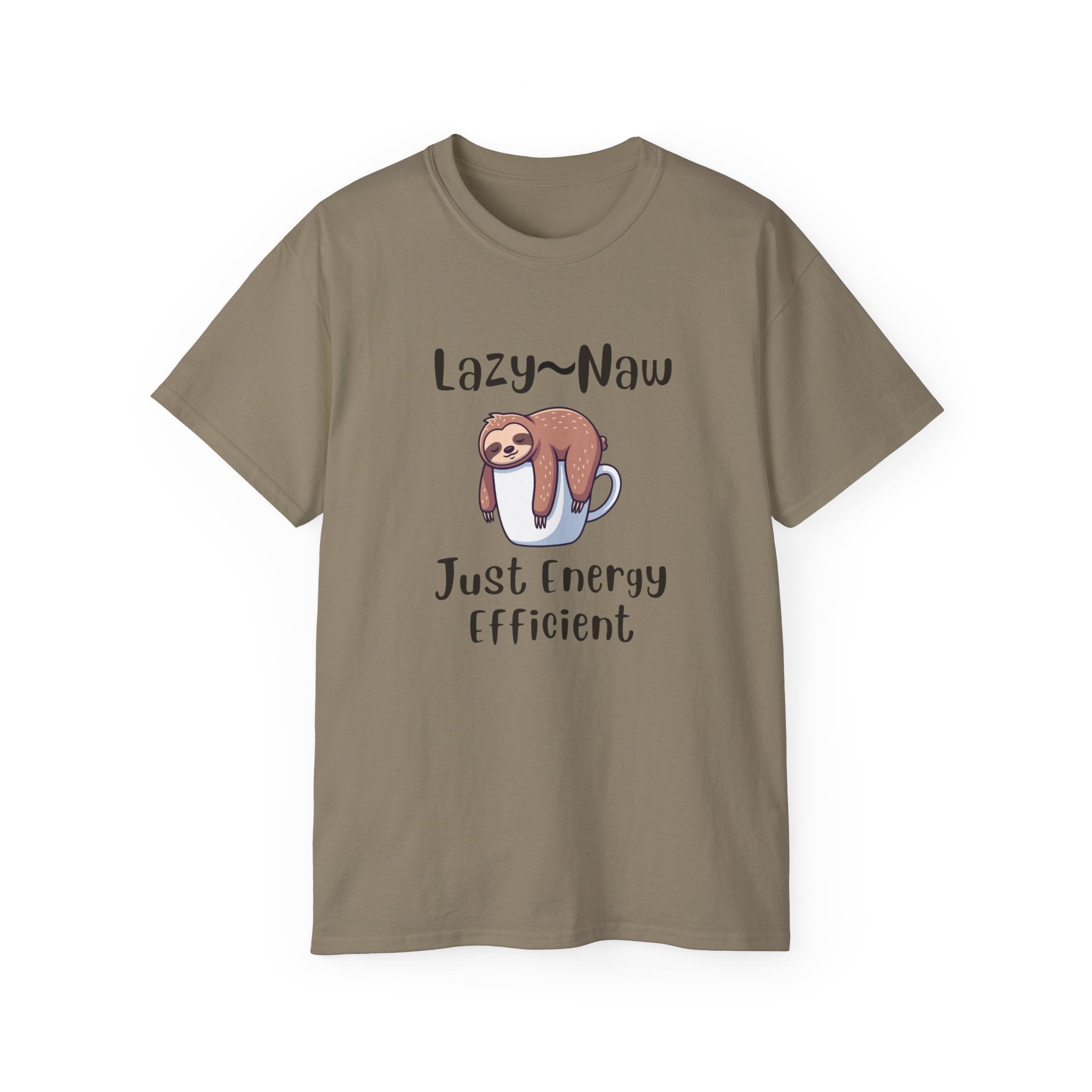 Sloth 'Lazy-Naw — Just Energy Efficient' T-Shirt