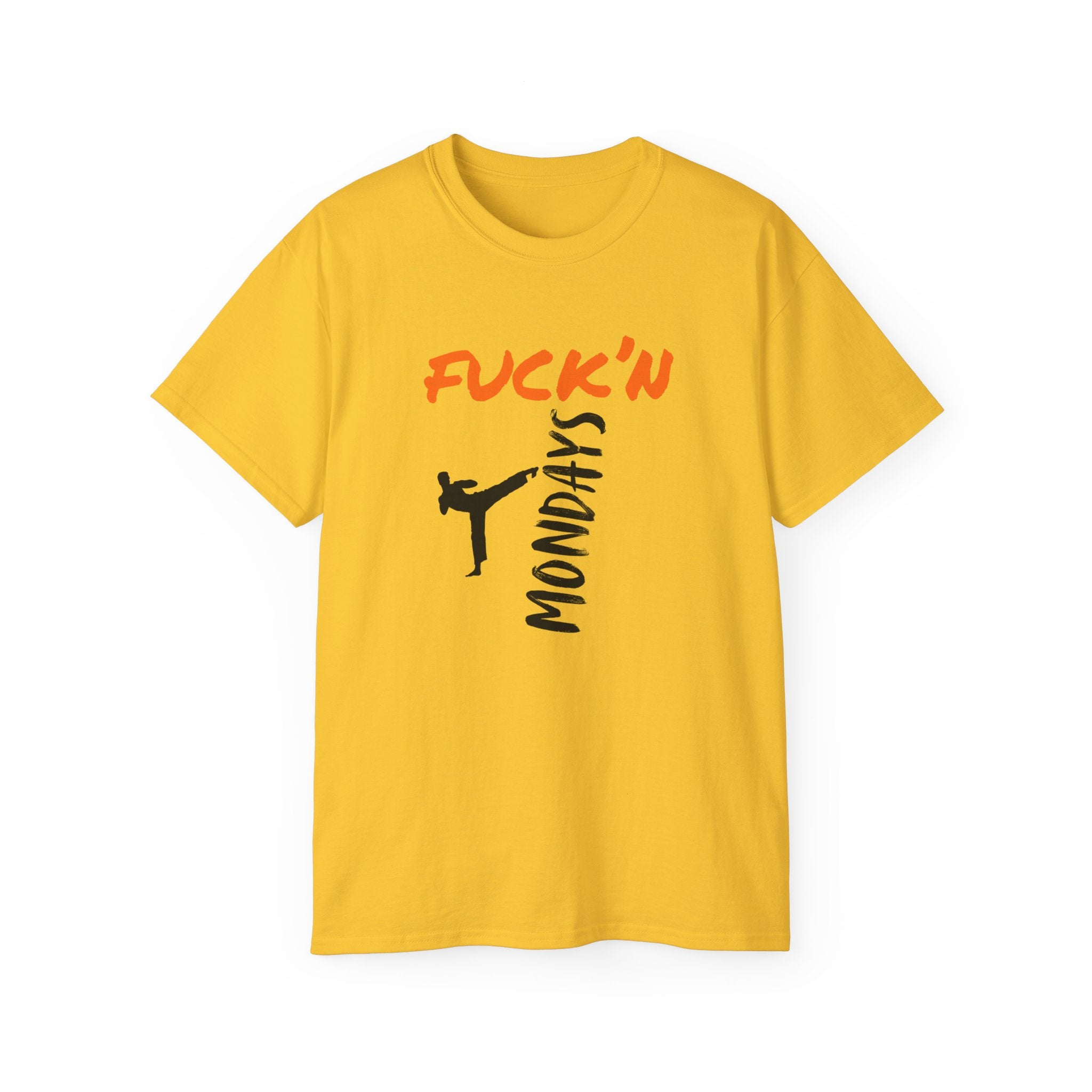 Graphic Tee — “Fuck’n Mondays” Kick Silhouette T‑Shirt