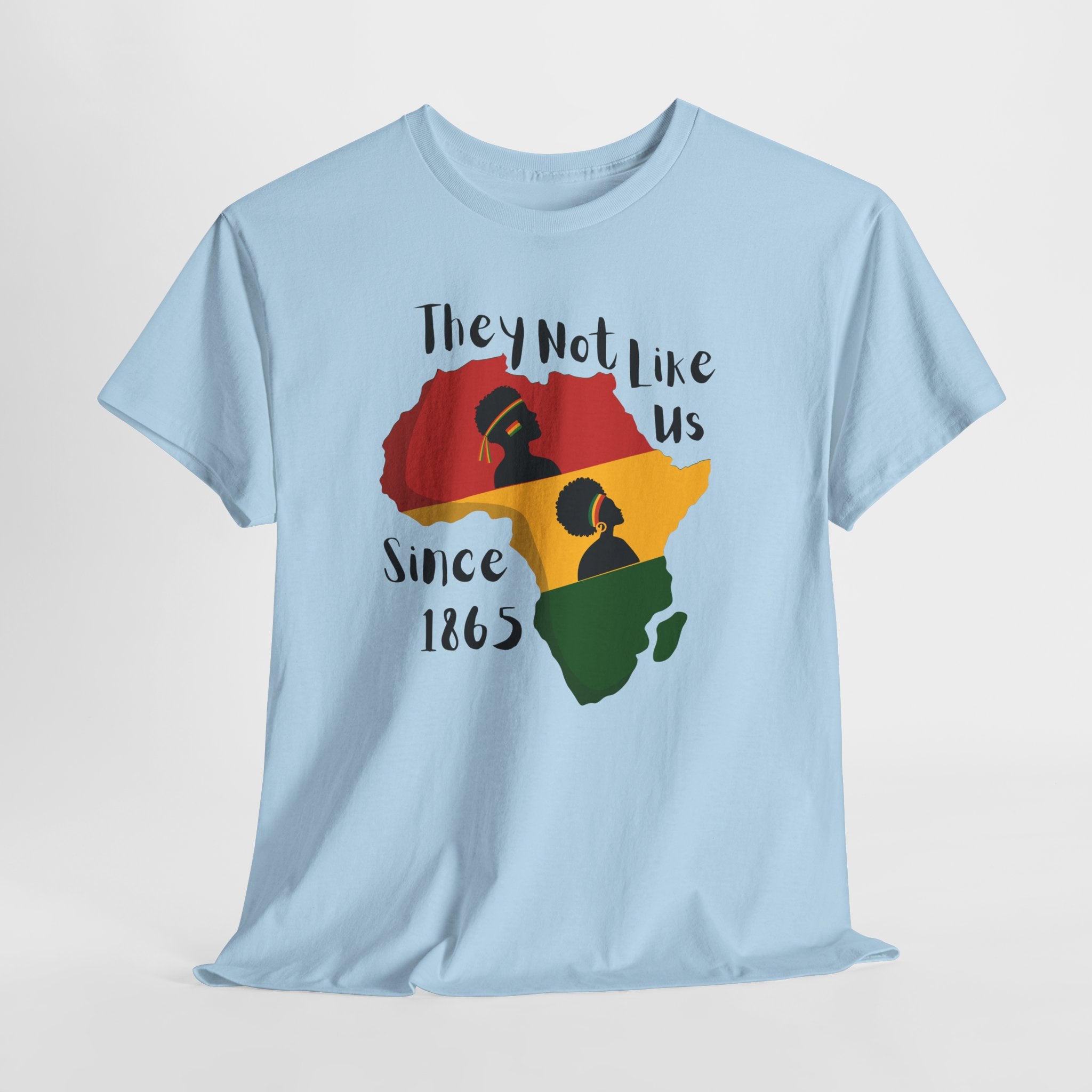 Juneteenth Africa T-Shirt — 'They Not Like Us' Black Culture Tee