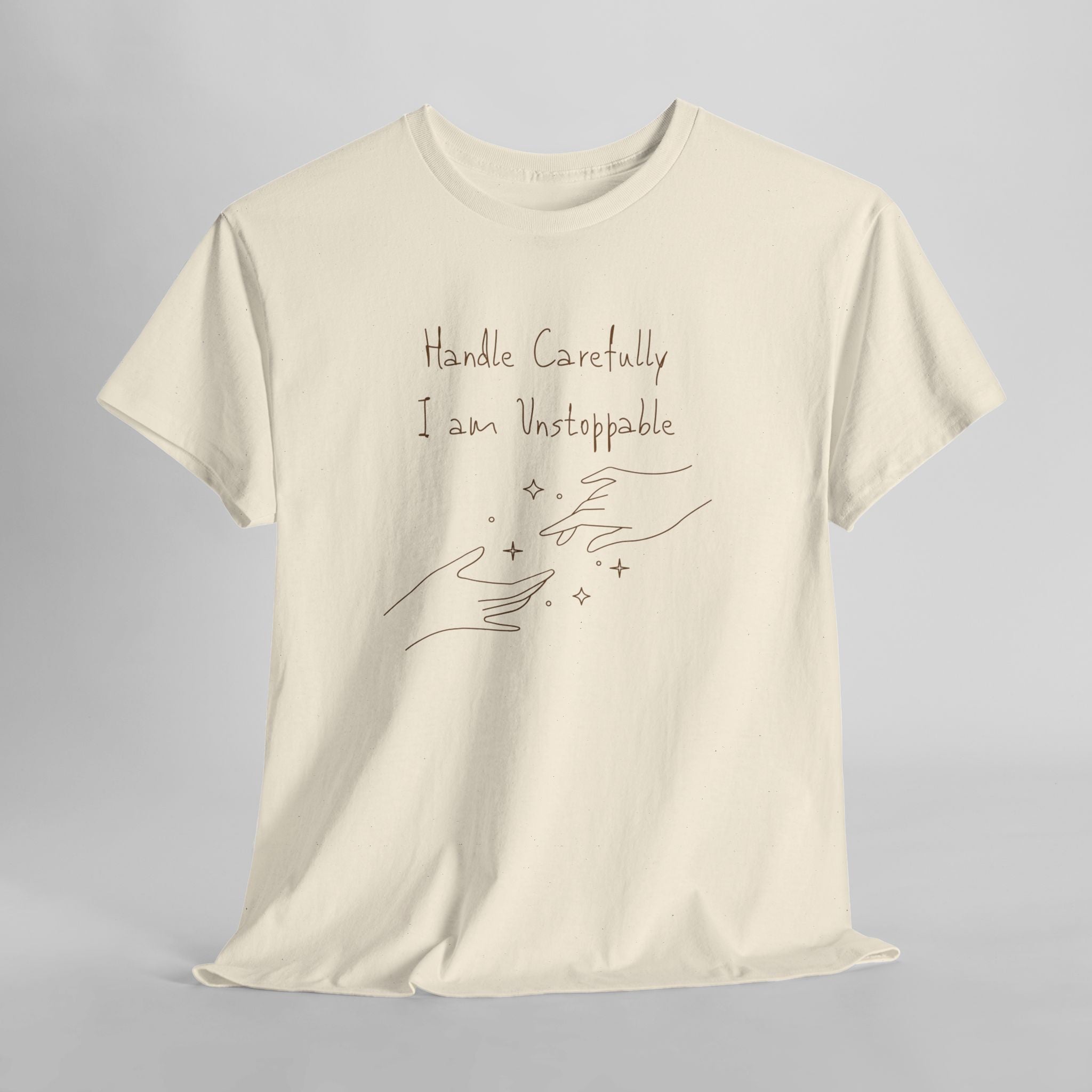 Vulnerable Hearts Tee – "Handle Carefully I am Unstoppable" Minimalist Graphic T-Shirt