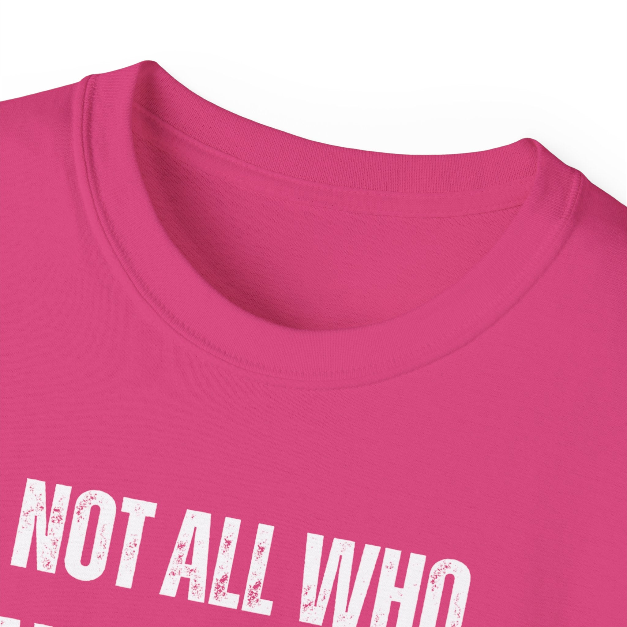Funny Dorm Vacation T-Shirt - "Not All Who Wander Are Lost, Some Are Just Looking for Our Room"